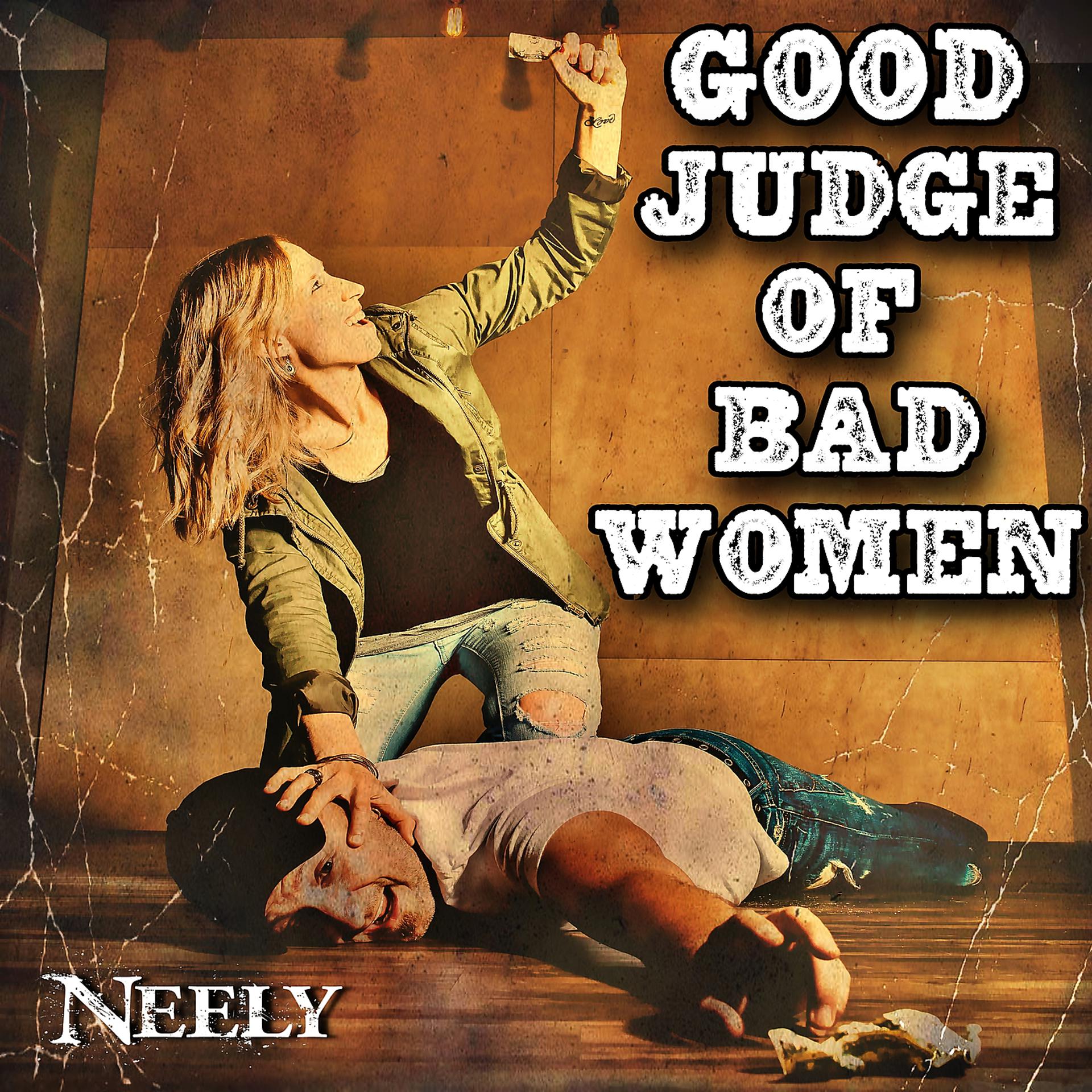 Постер альбома Good Judge of Bad Women