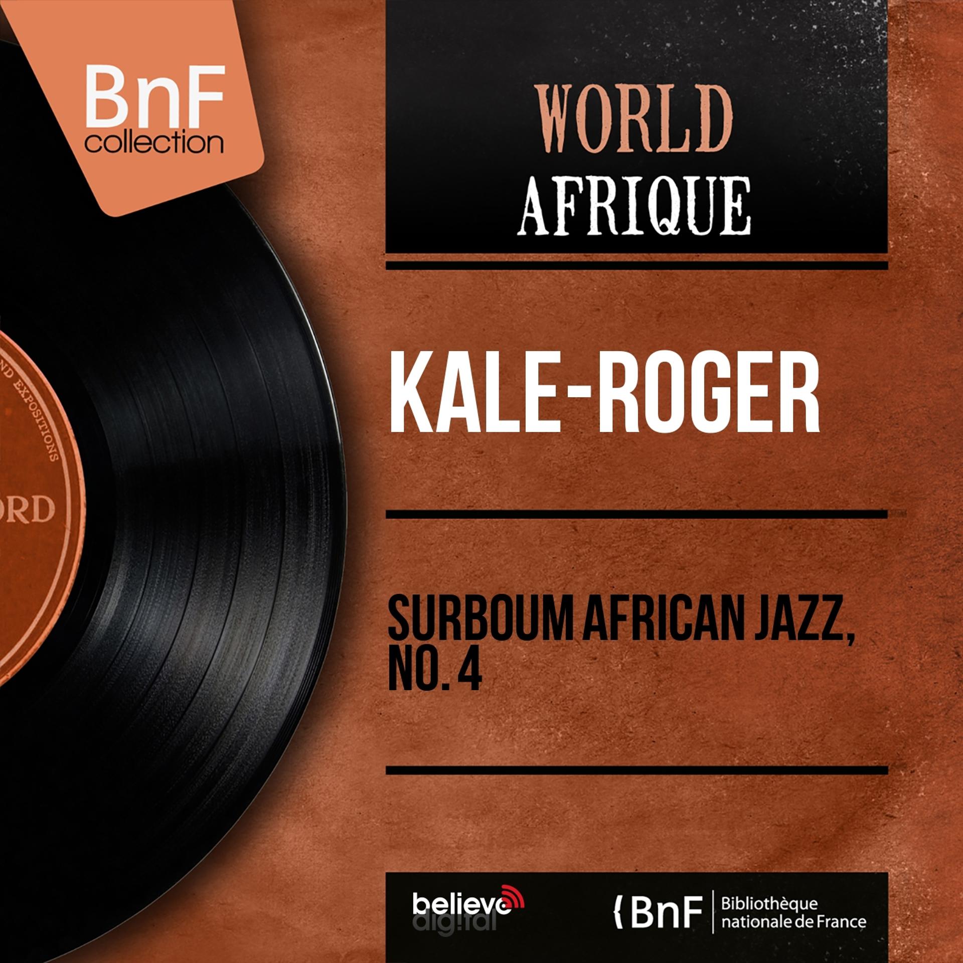 Постер альбома Surboum African Jazz, No. 4 (Mono Version)