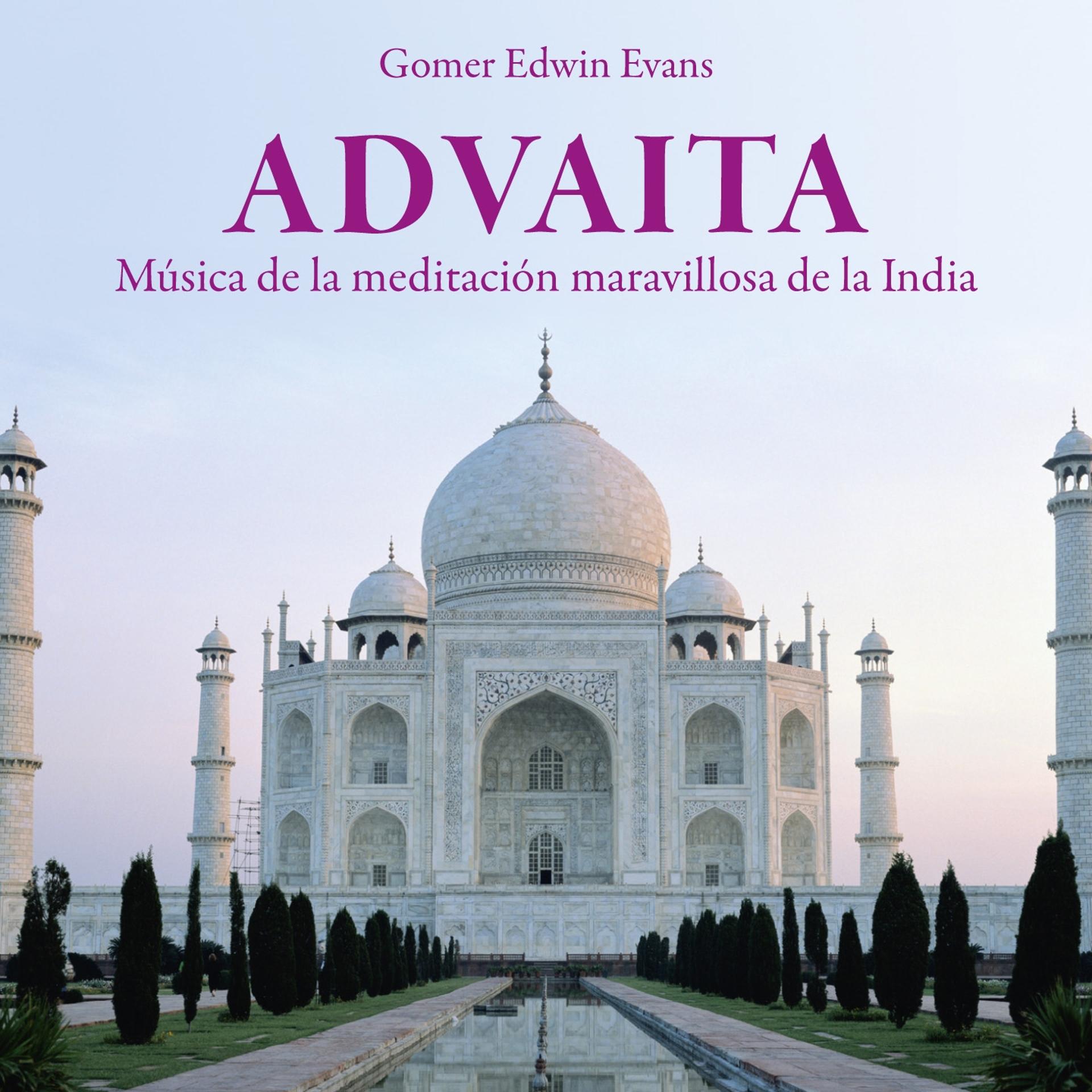 Постер альбома Advaita: Música de la Meditación Maravillosa de la India