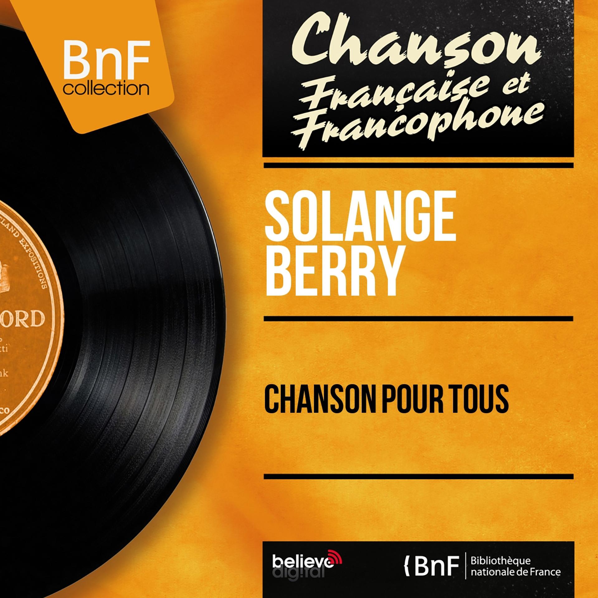 Постер альбома Chanson pour tous (Mono Version)