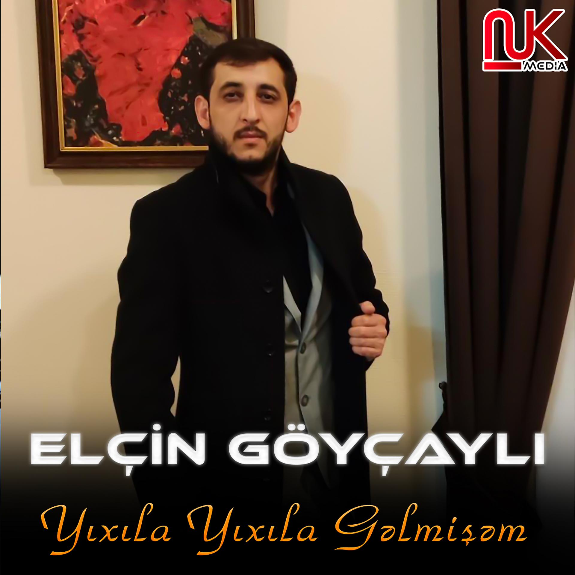 Постер альбома Yıxıla Yıxıla Gəlmişəm