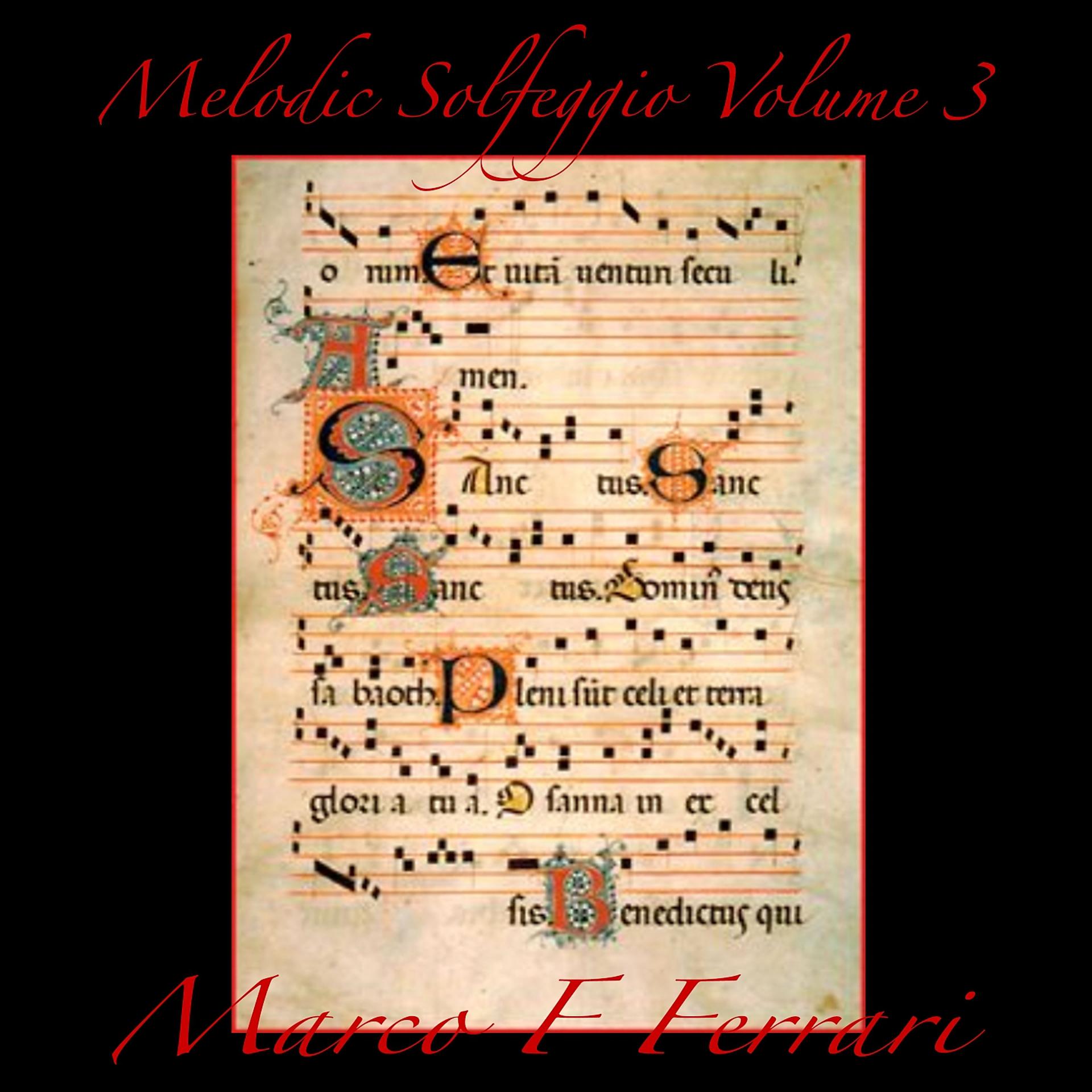 Постер альбома Melodic Solfeggio Volume 3