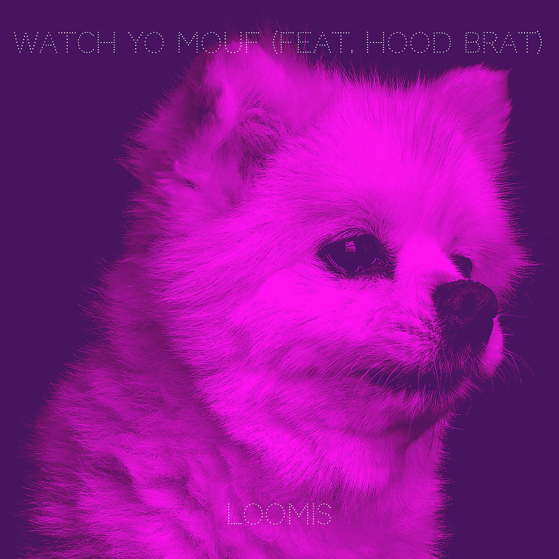 Постер альбома Watch Yo Mouf