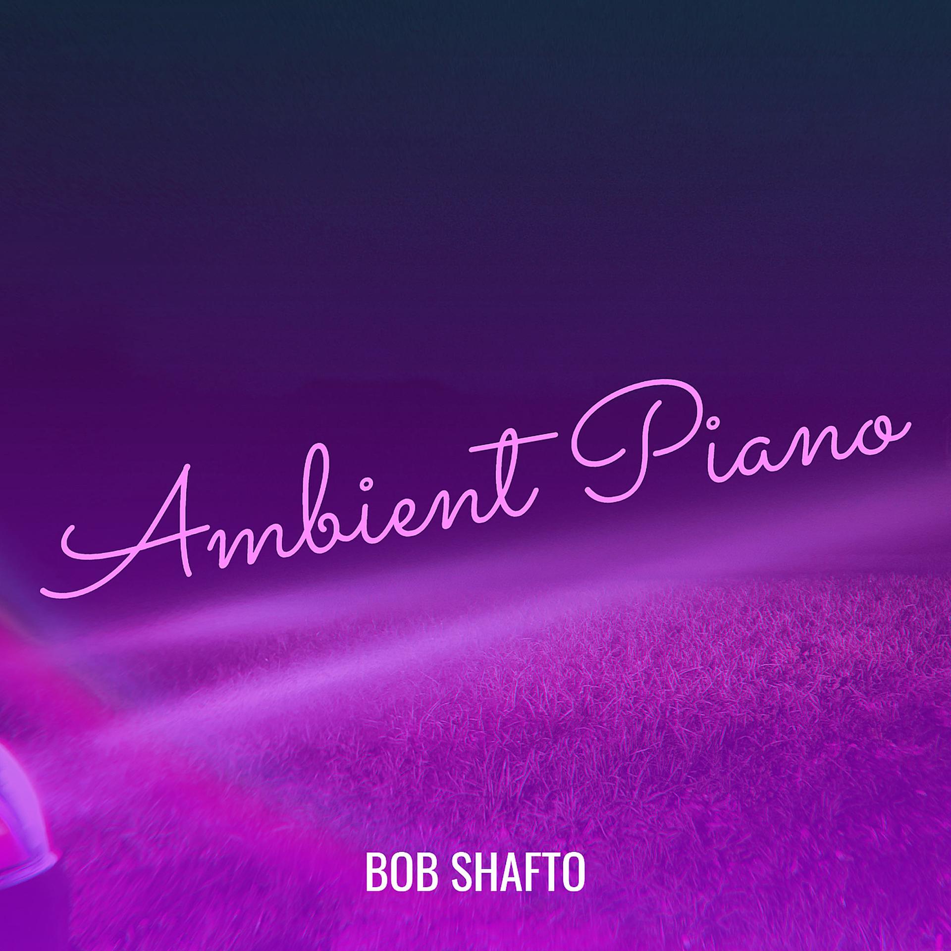 Постер альбома Ambient Piano