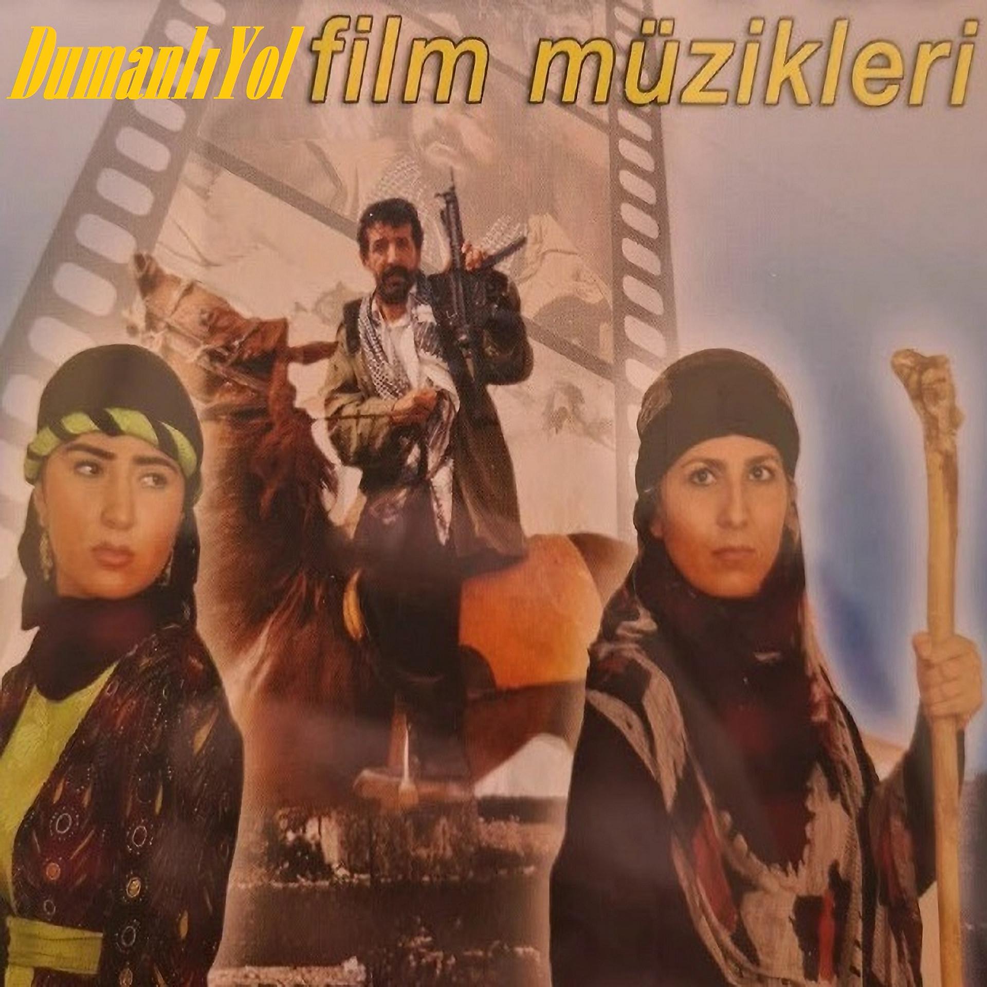 Постер альбома Dumanlı Yol Film Müzikleri