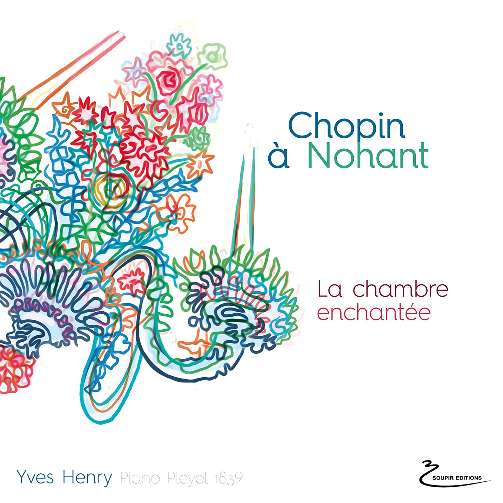 Постер альбома Chopin a Nohant - La chambre enchantée