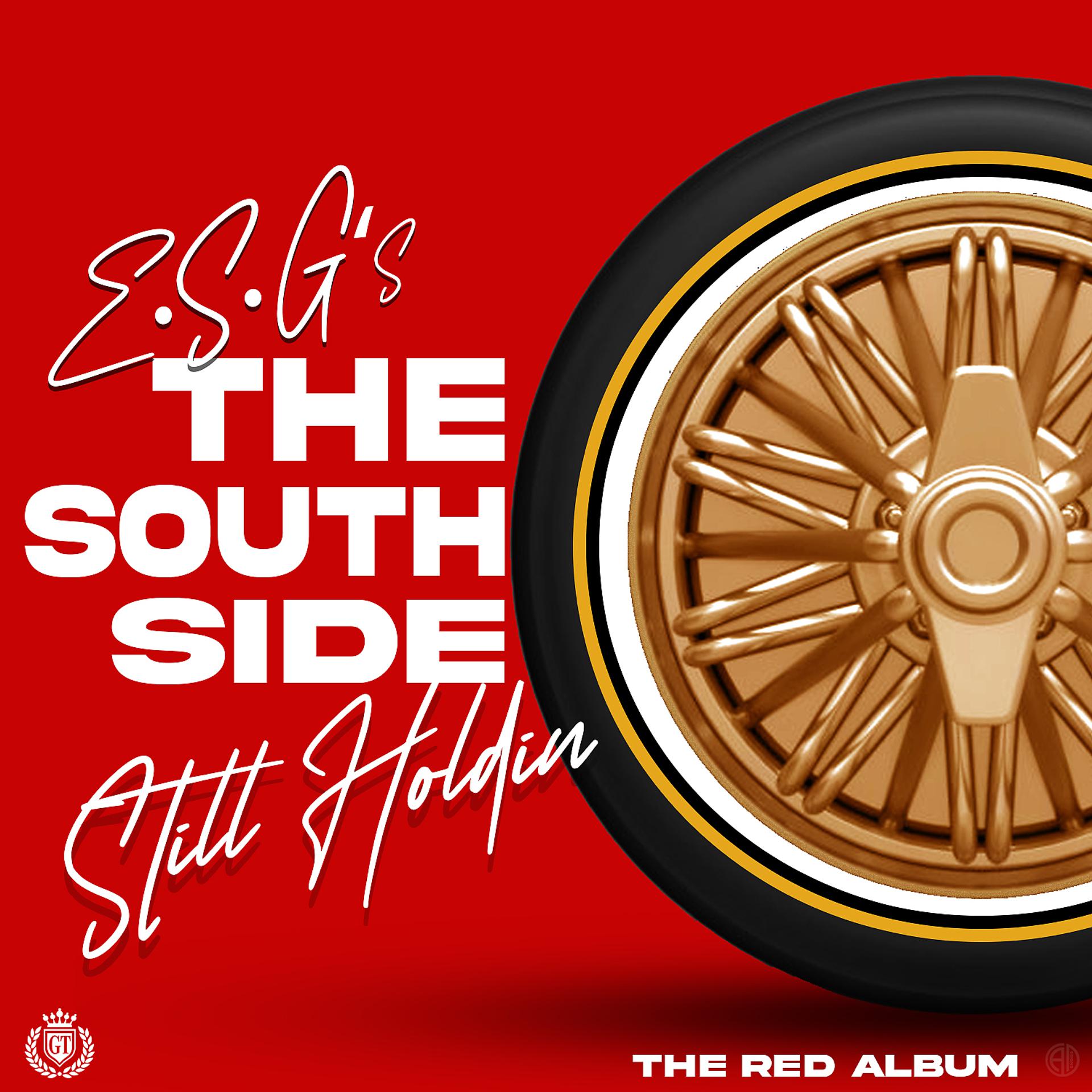 Постер альбома The South Side Still Holdin The Red Album