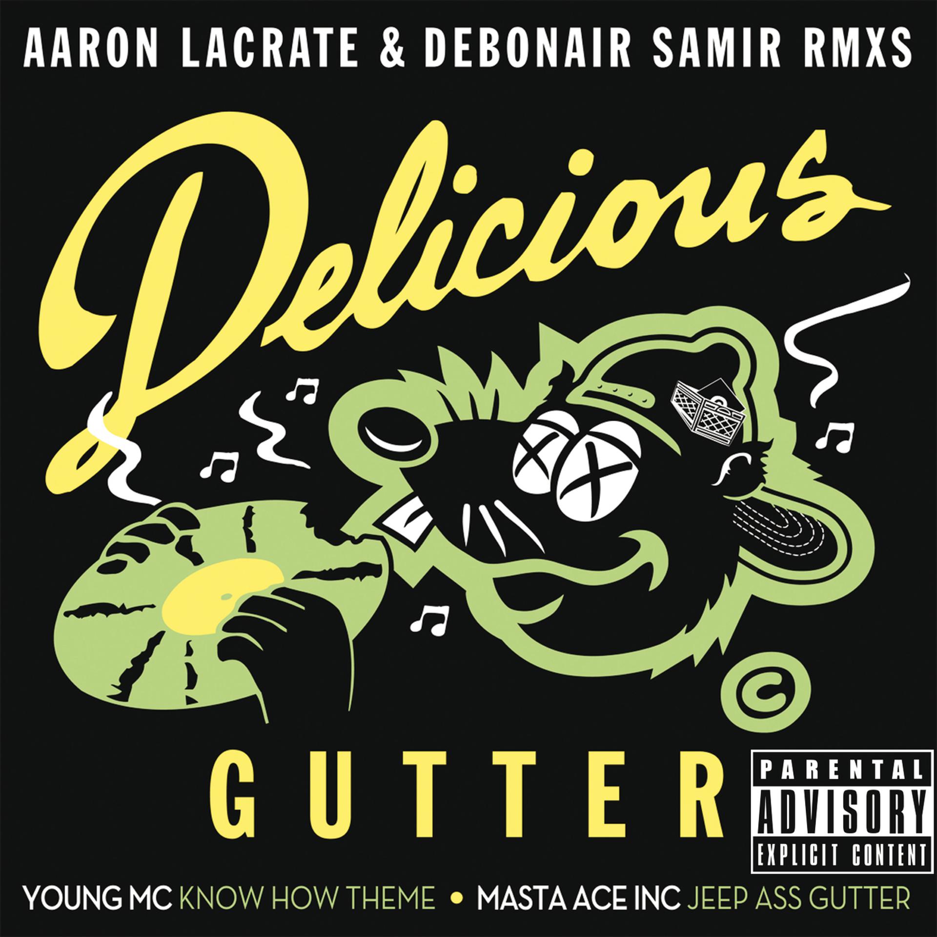 Постер альбома Delicious Gutter (Aaron LaCrate & Debonair Samir RMXS)