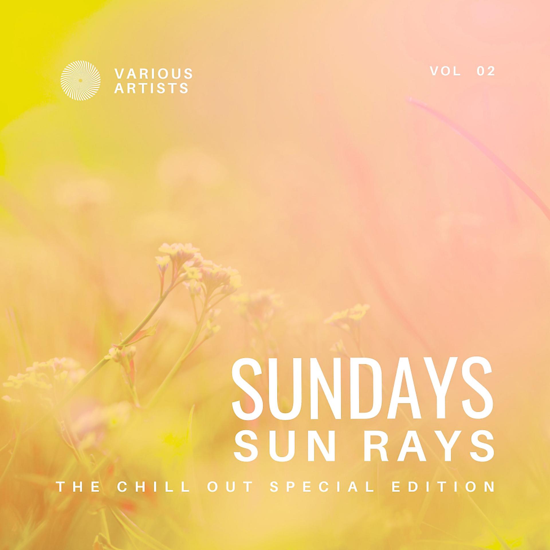 Постер альбома Sundays Sun Rays (The Chill Out Special Edition), Vol. 2