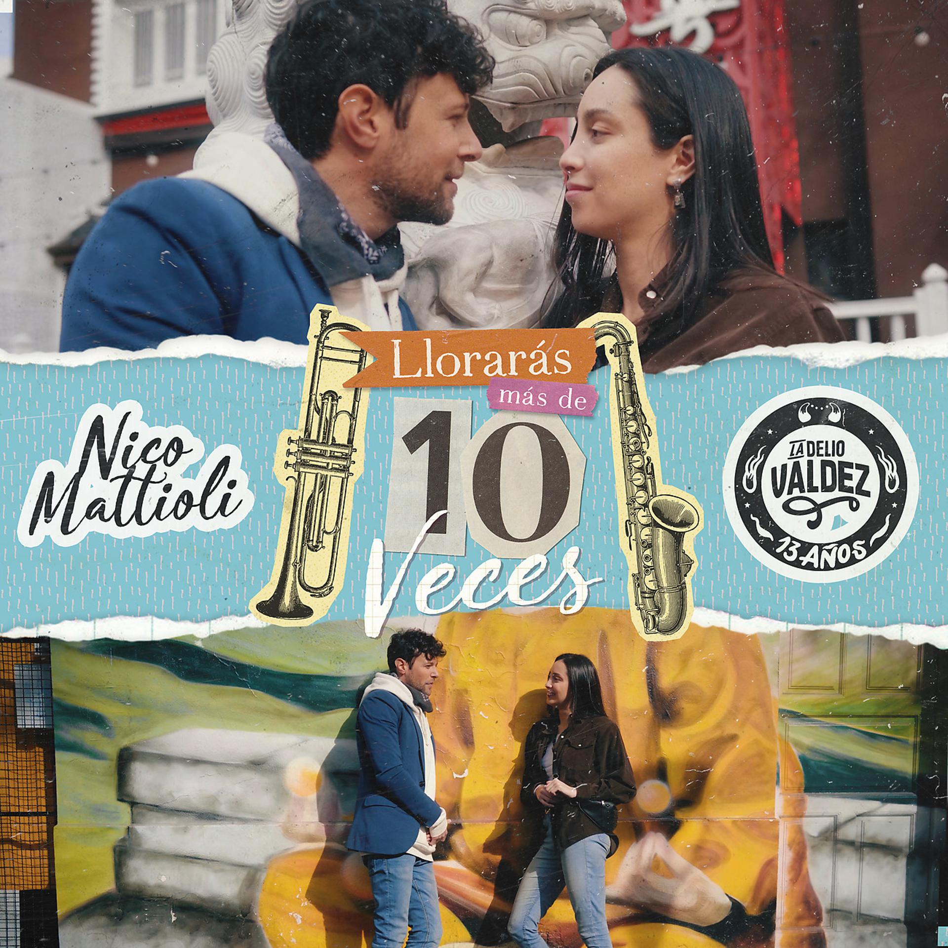 Постер альбома Llorarás Más de 10 Veces