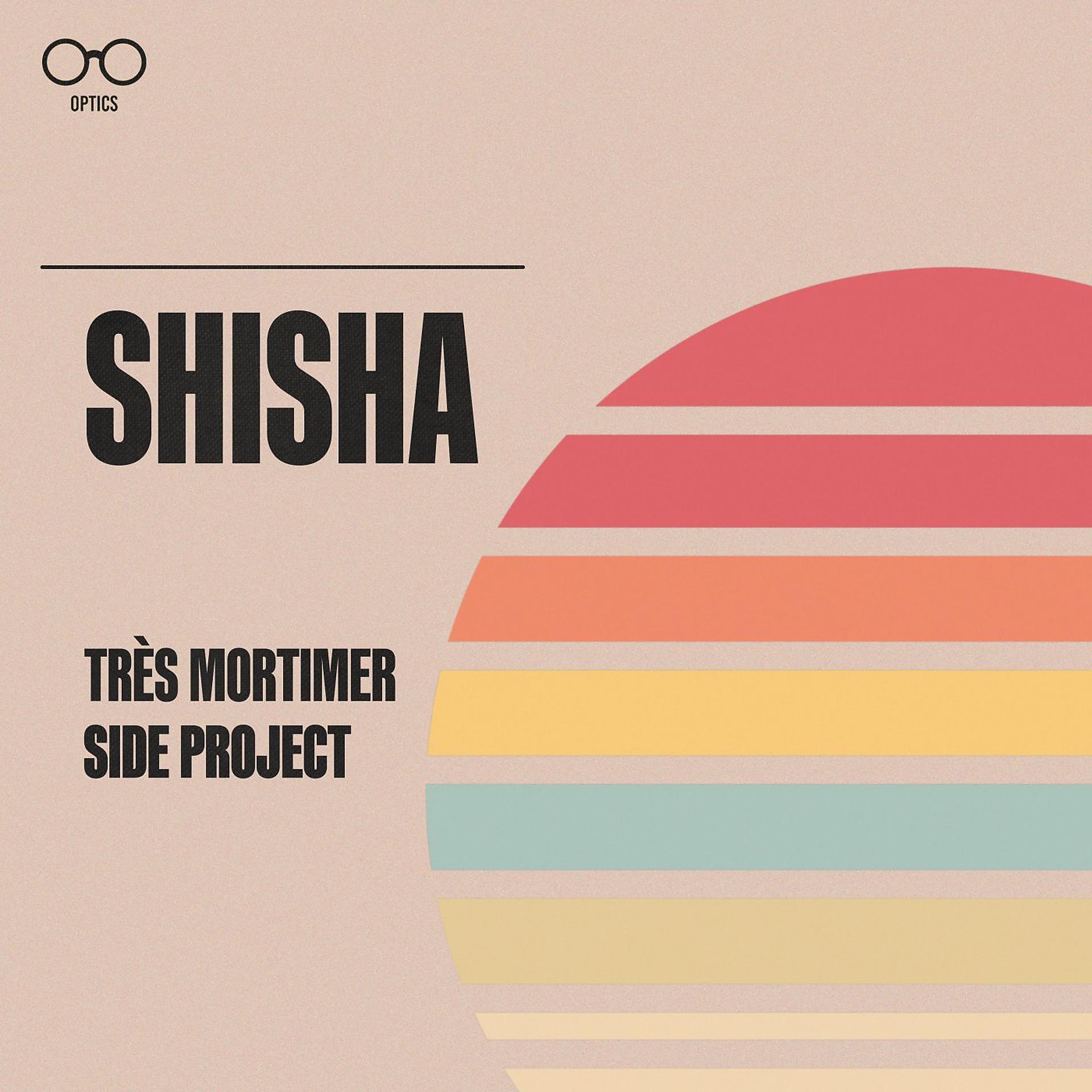 Постер альбома SHISHA