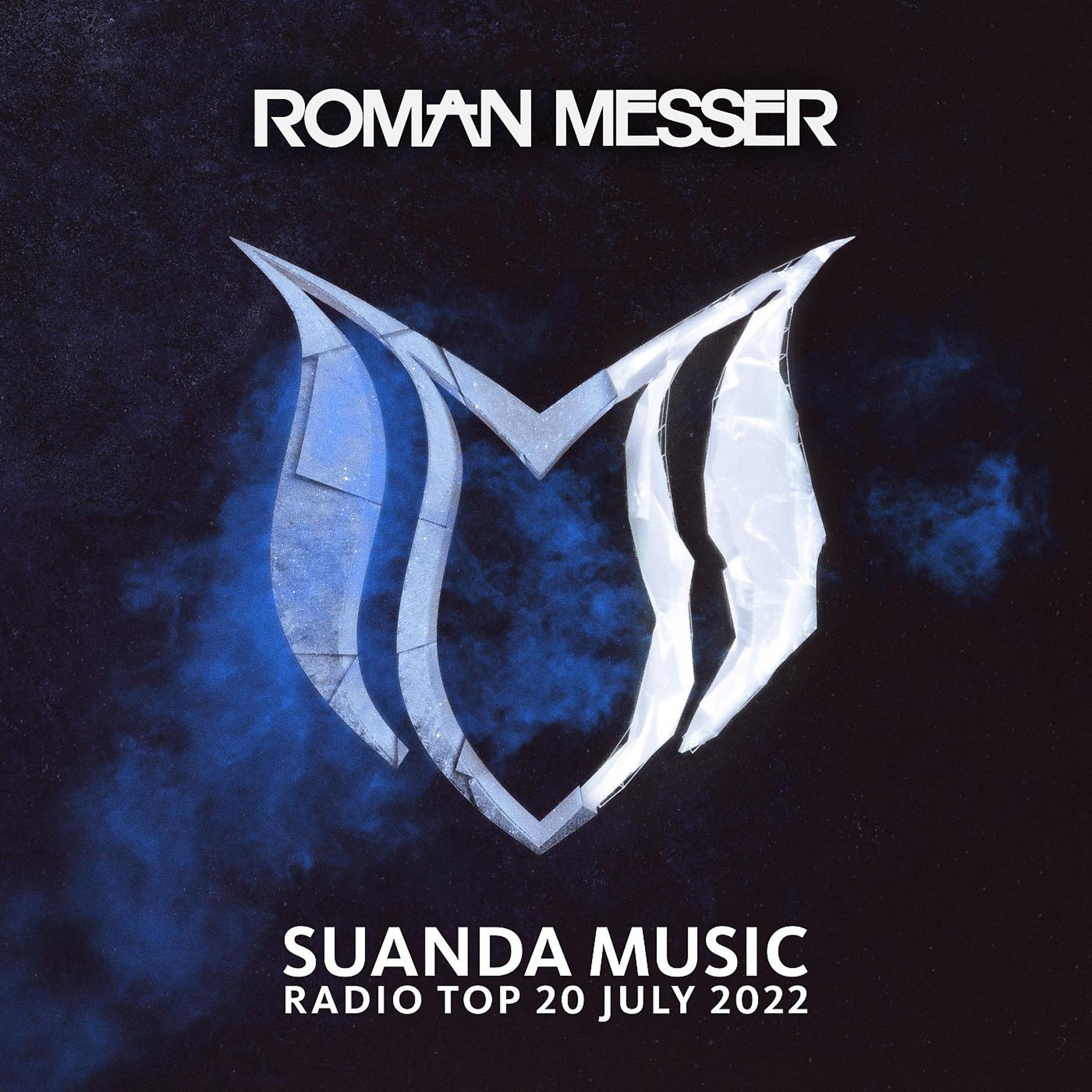 Постер альбома Suanda Music Radio Top 20 (July 2022)