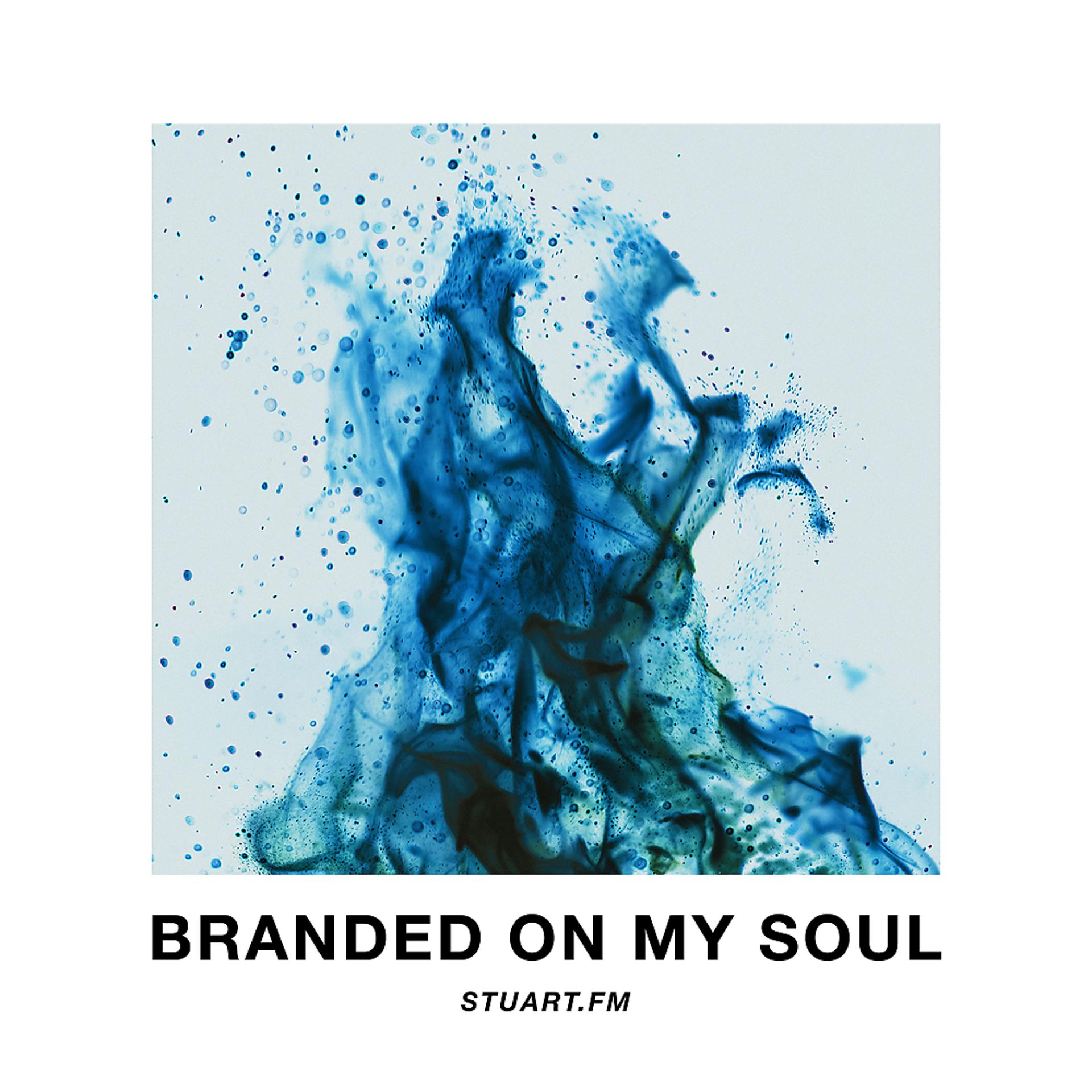 Постер альбома Branded on My Soul