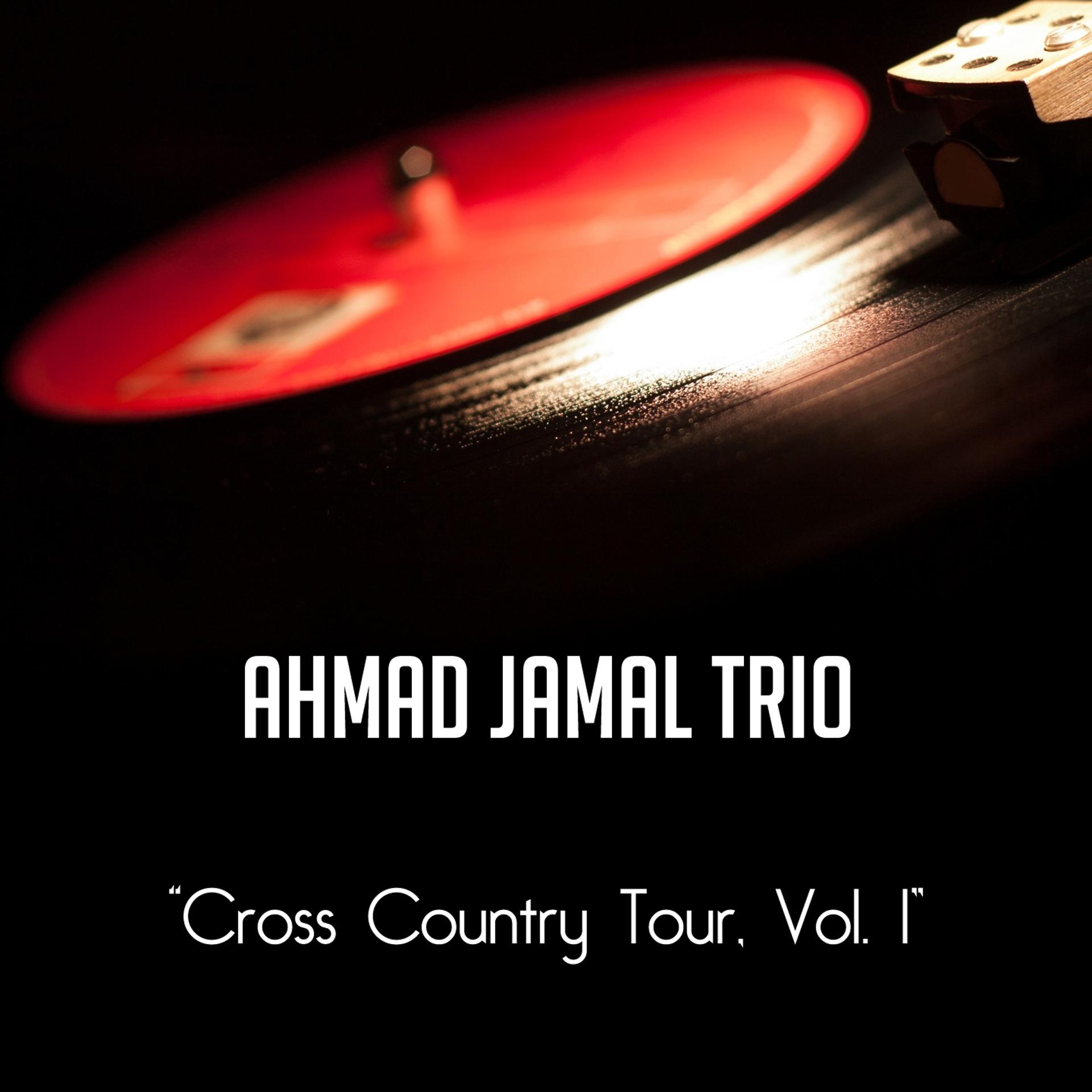 Постер альбома Cross Country Tour, Vol. 1