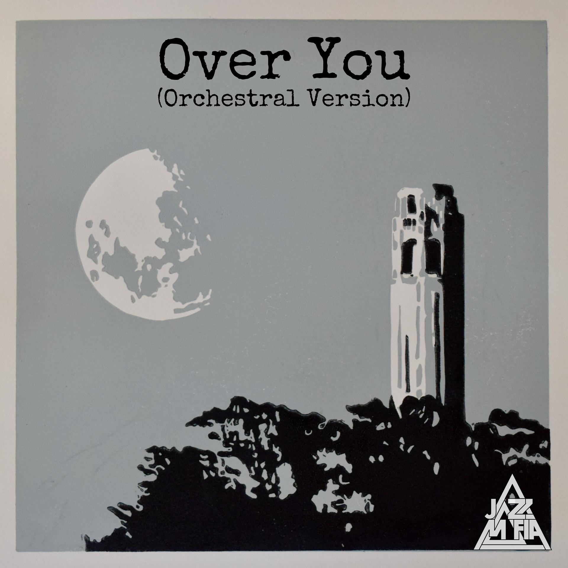 Постер альбома Over You (Orchestral Version)