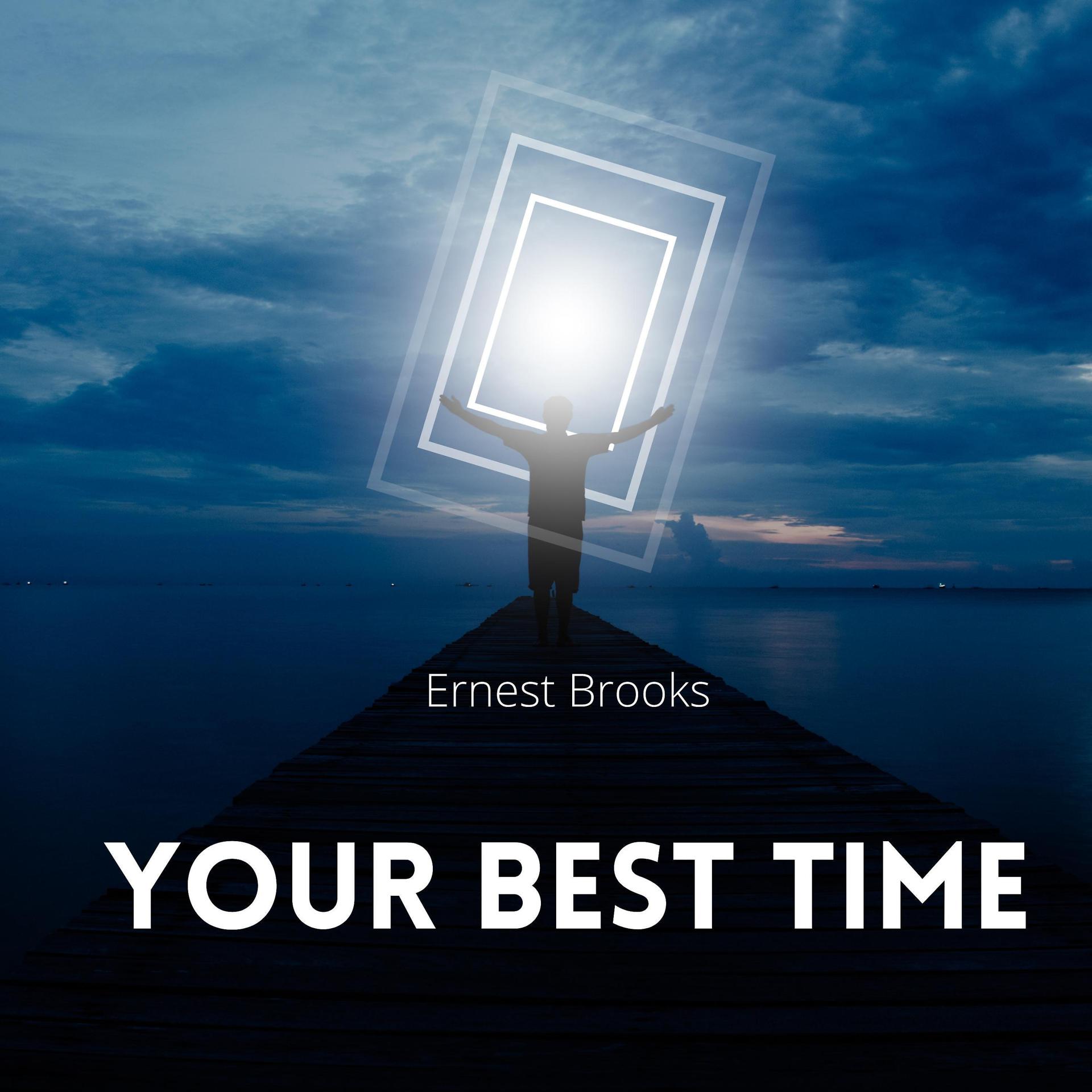 Постер альбома Your Best Time