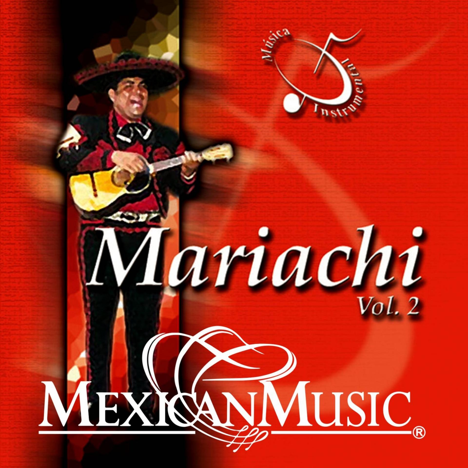 Постер альбома Mariachi, Vol. 2 (Musica Instrumental)