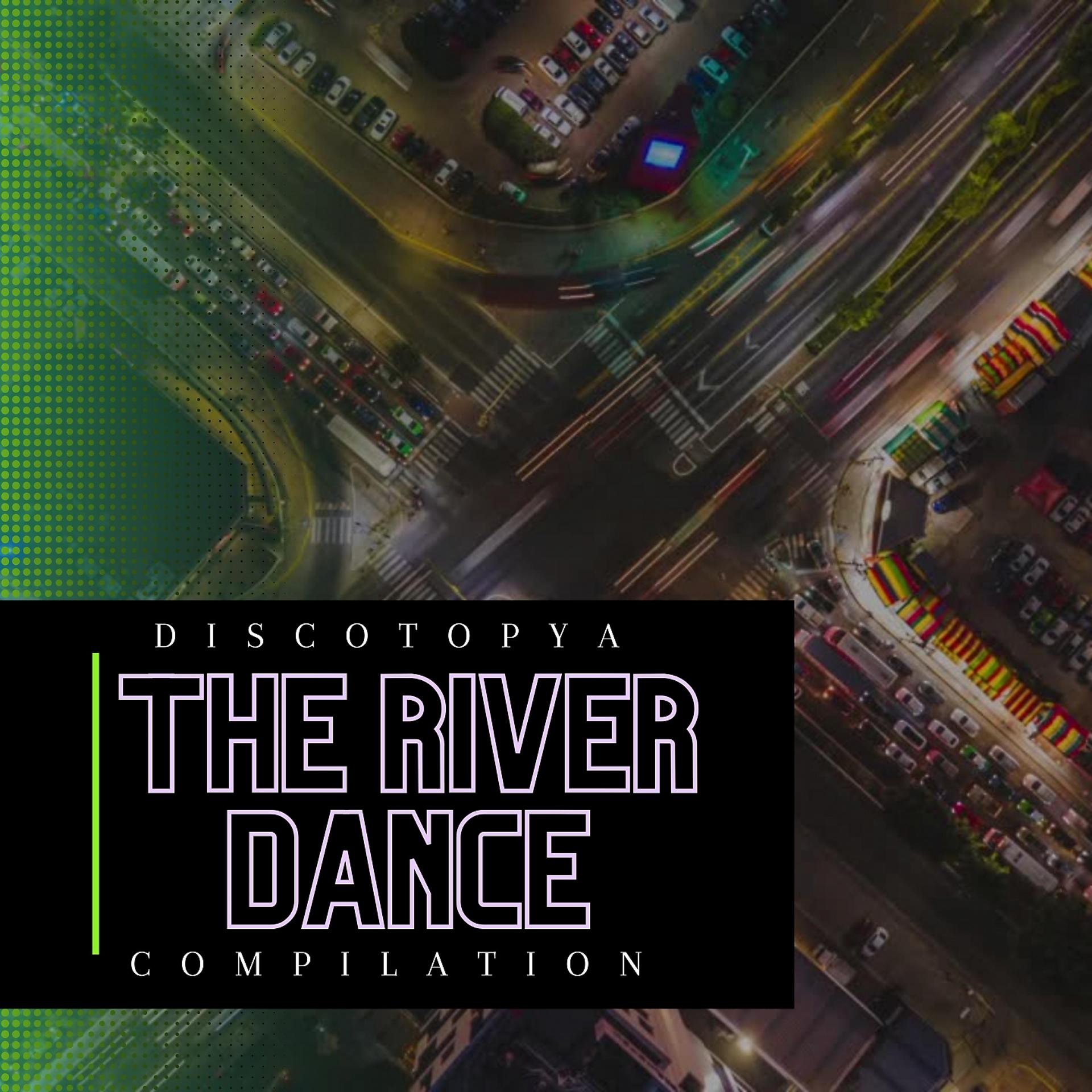 Постер альбома The River Dance Compilation