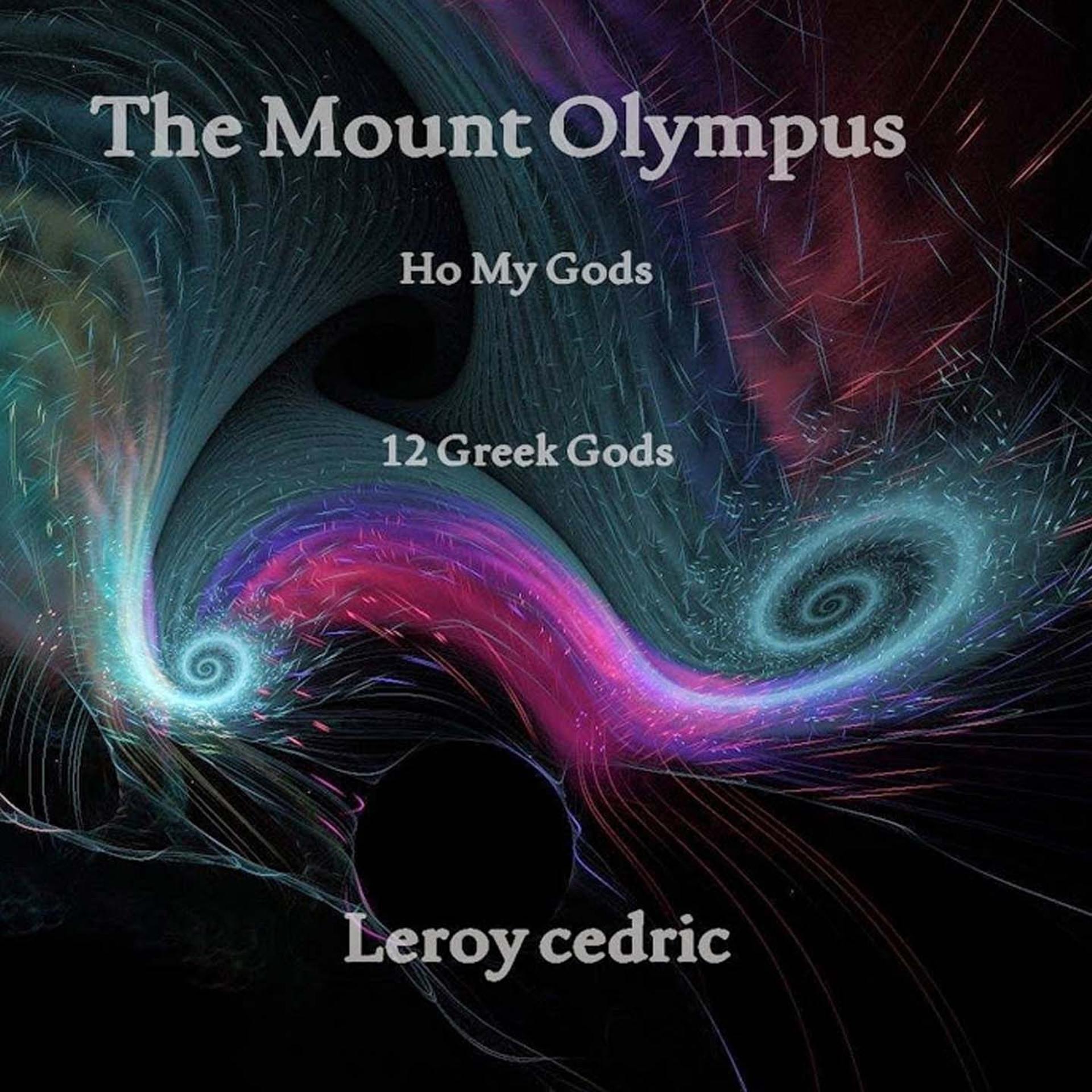 Постер альбома The Mount Olympus (Ho My Gods) [12 Greek Gods]
