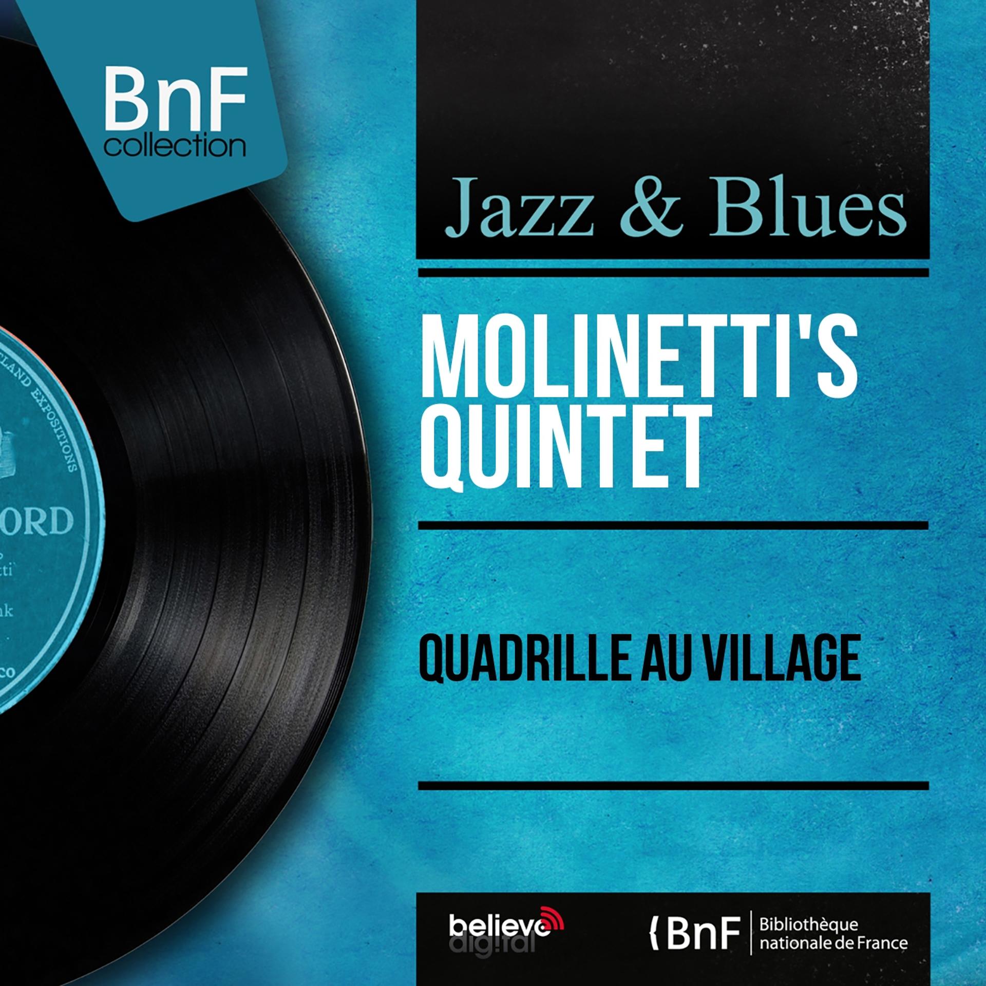 Постер альбома Quadrille au village (Mono Version)