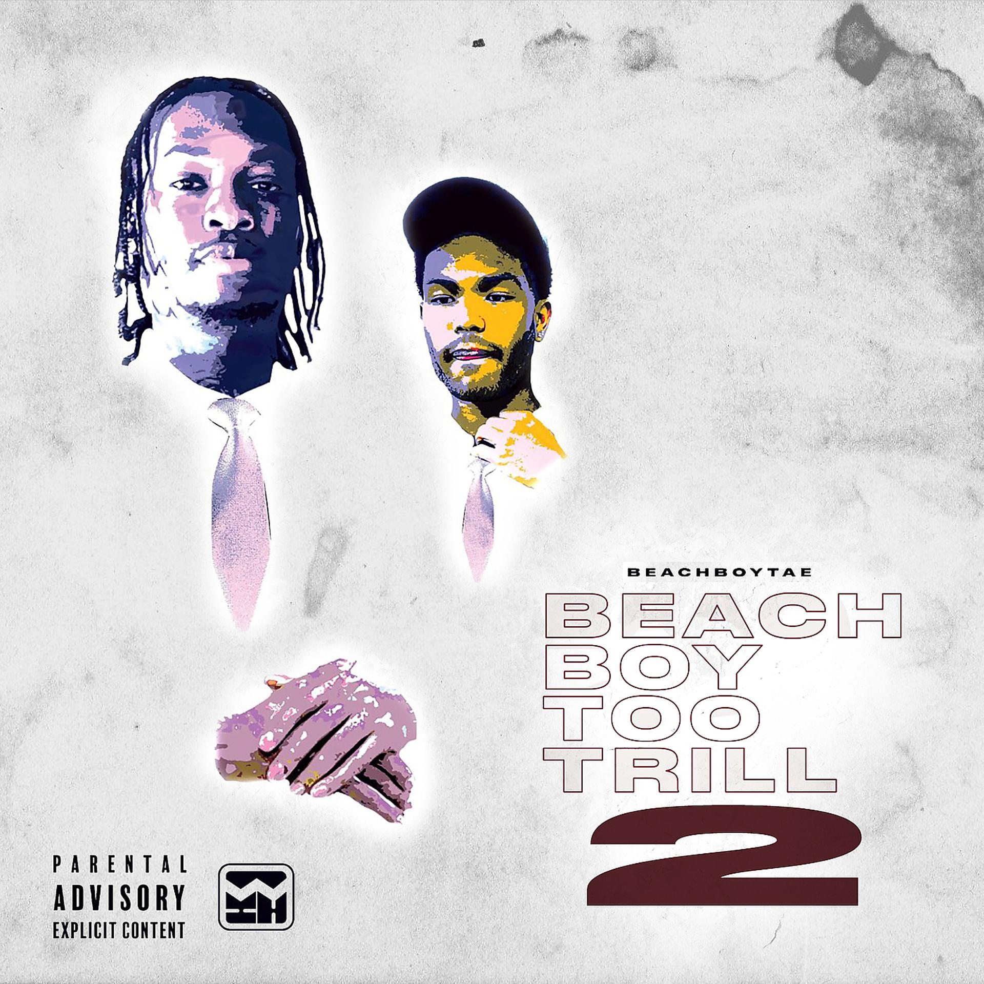 Постер альбома BeachBoyTooTrill 2