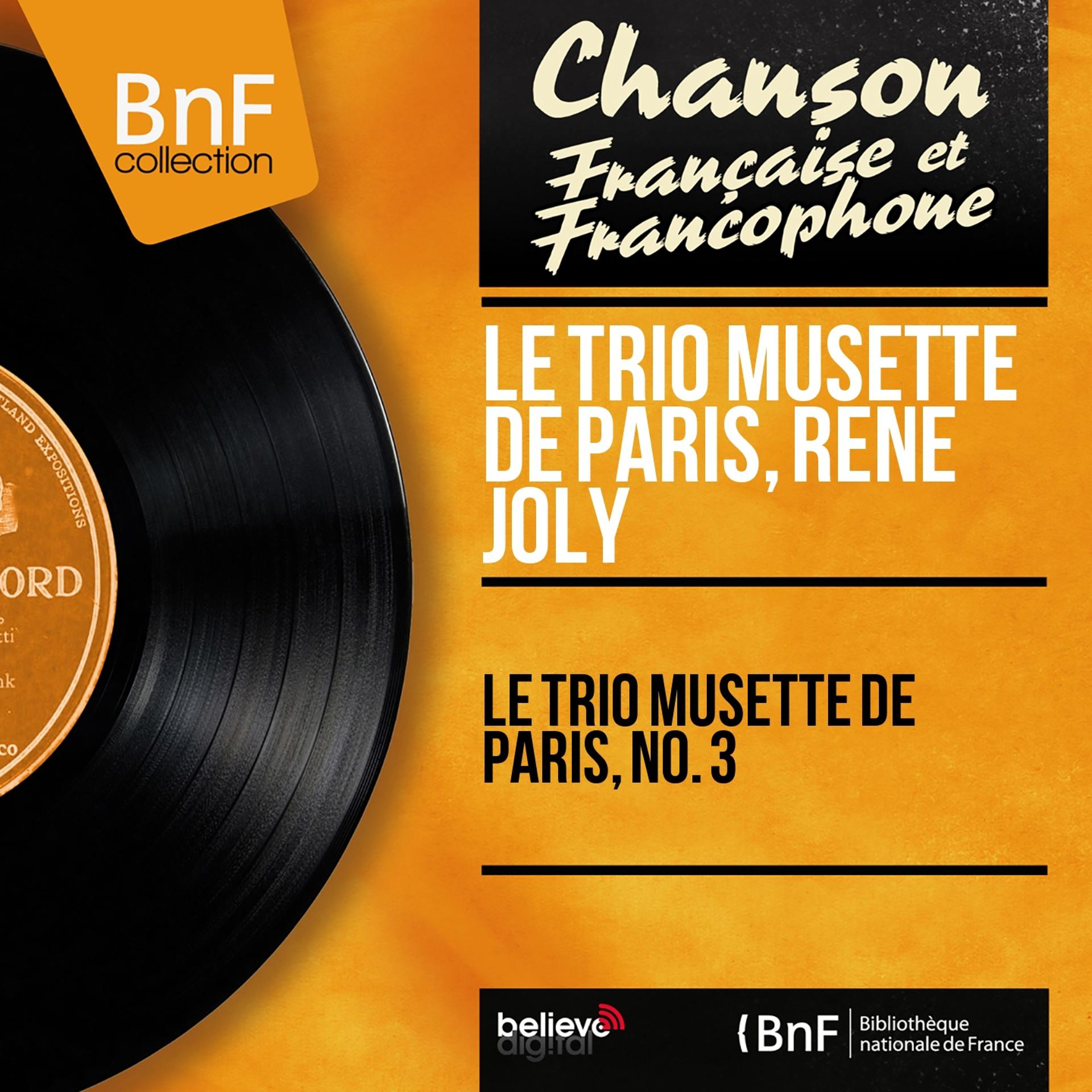 Постер альбома Le trio musette de Paris, no. 3 (Mono Version)