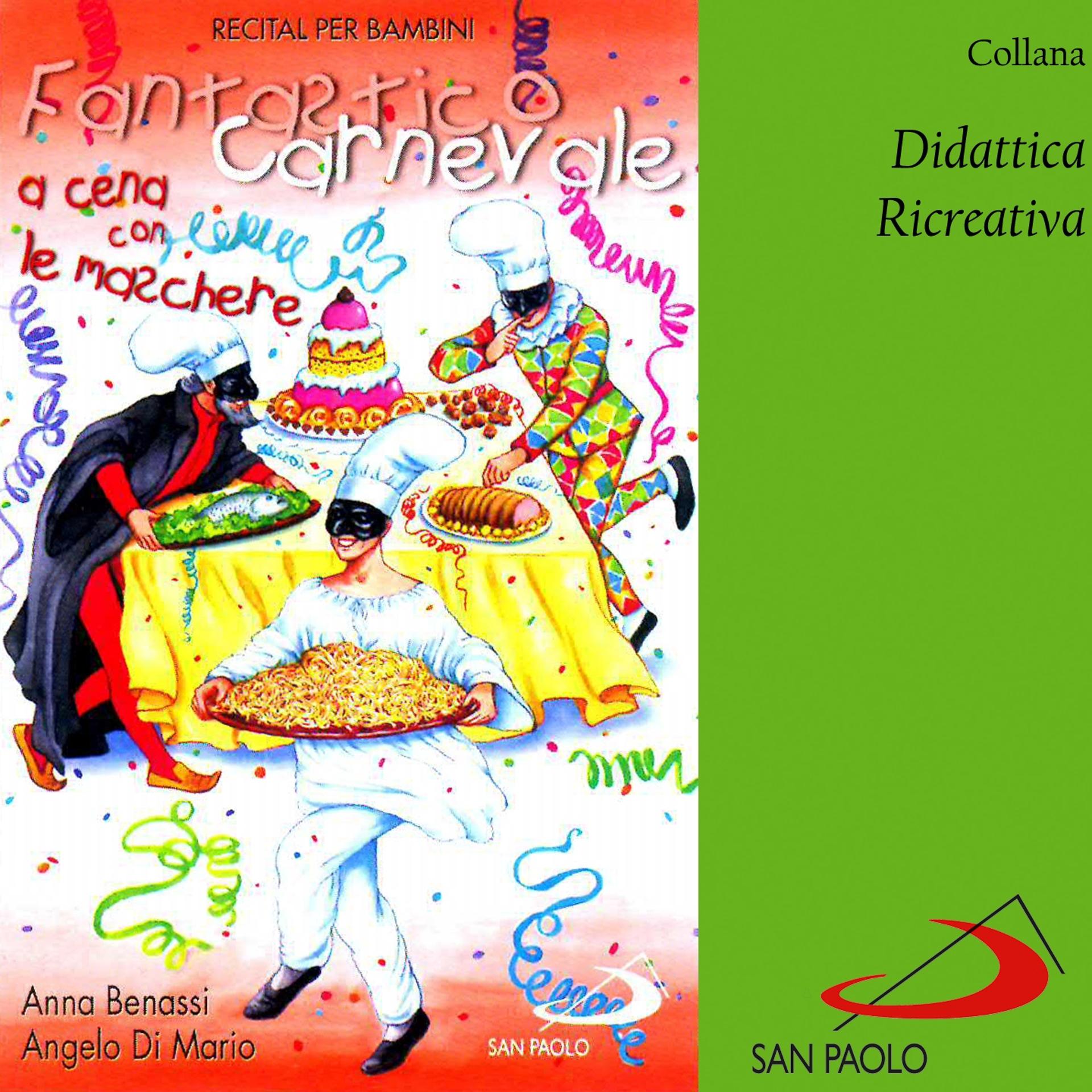 Постер альбома Collana Didattica Ricreativa: Fantastico carnevale a cena con le maschere