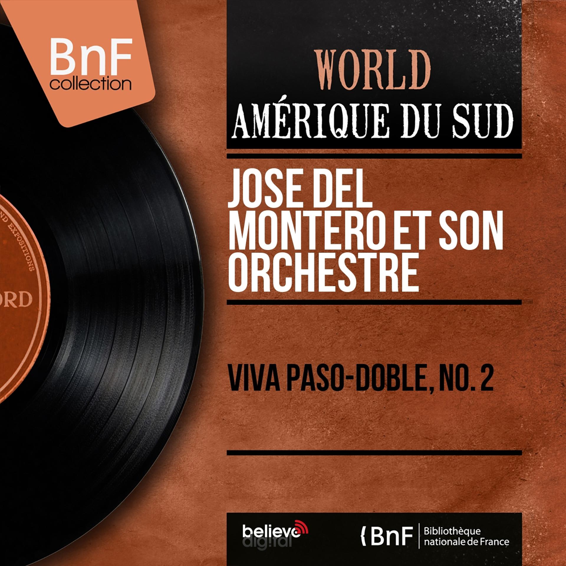 Постер альбома Viva Paso-Doble, No. 2 (Mono Version)