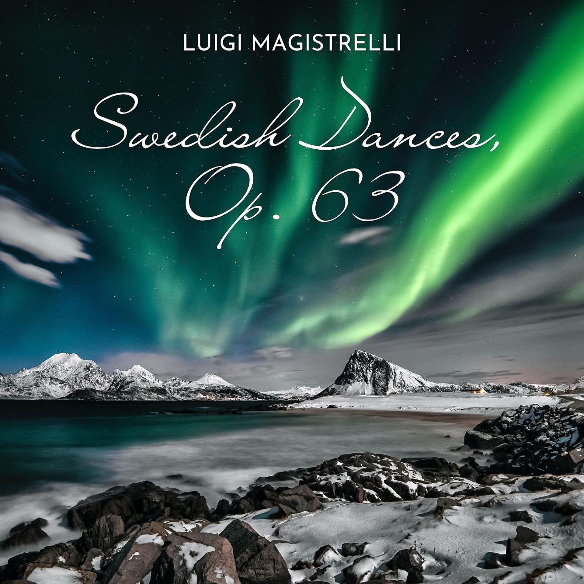 Постер альбома Swedish Dances, Op. 63