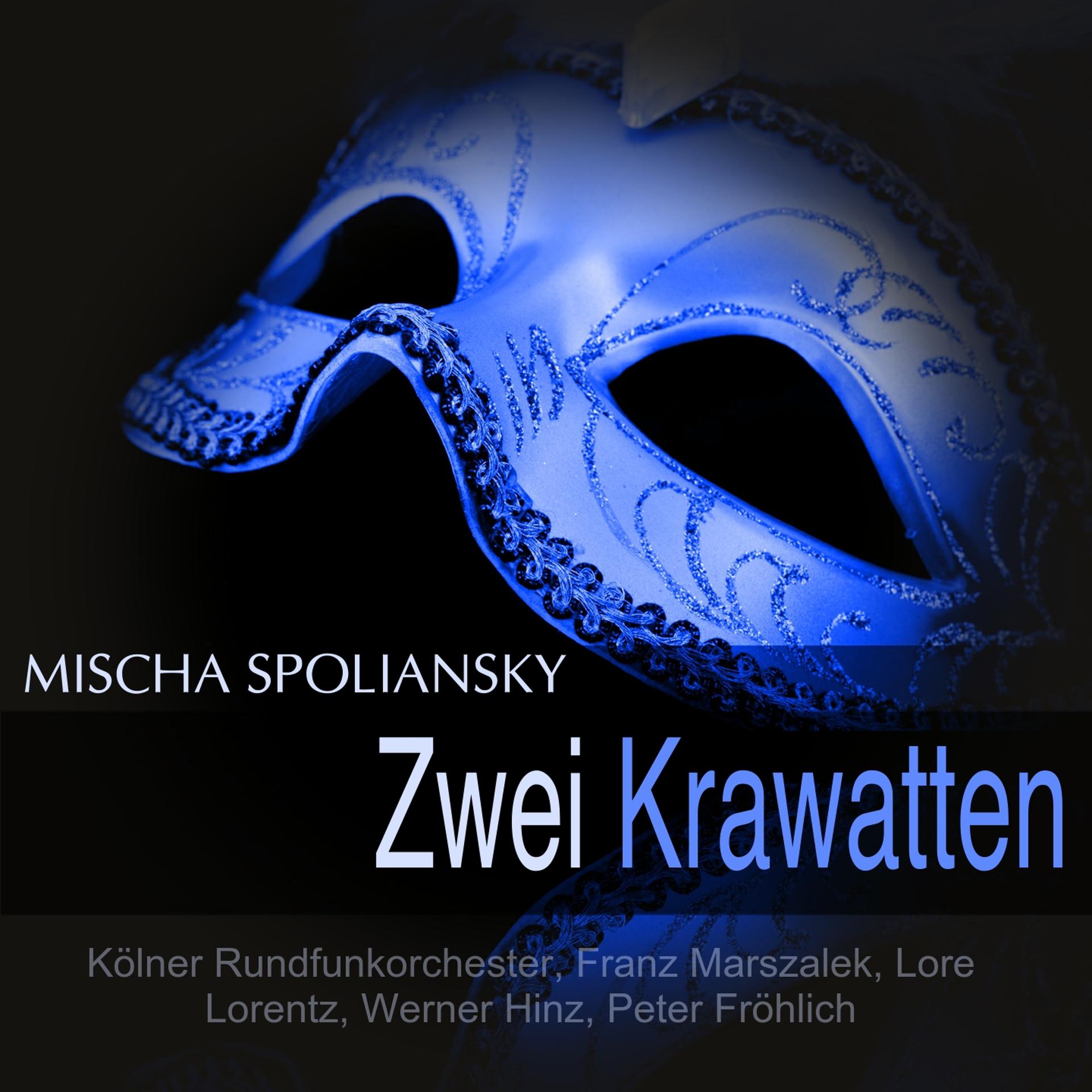 Постер альбома Spoliansky: Zwei Krawatten (Querschnitt)