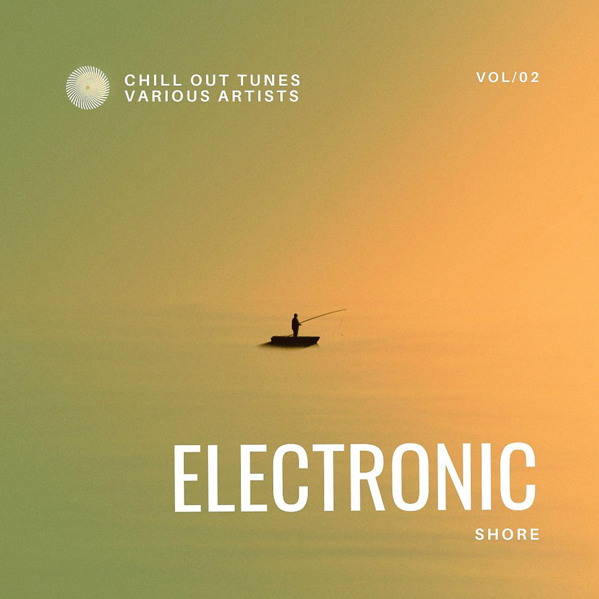Постер альбома Electronic Shore (Chill out Tunes), Vol. 2