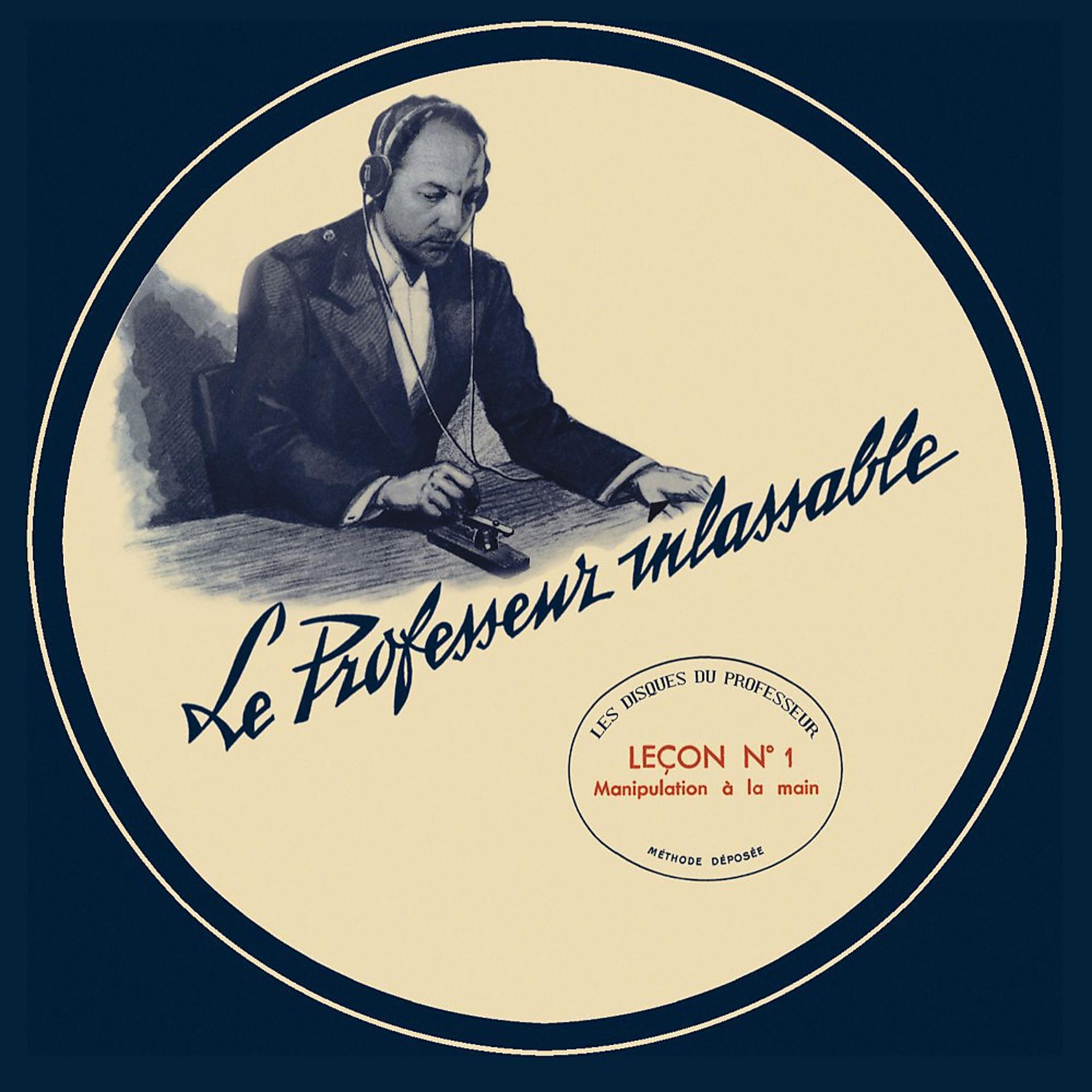 Постер альбома Leçon No.1 - Manipulation À La Main