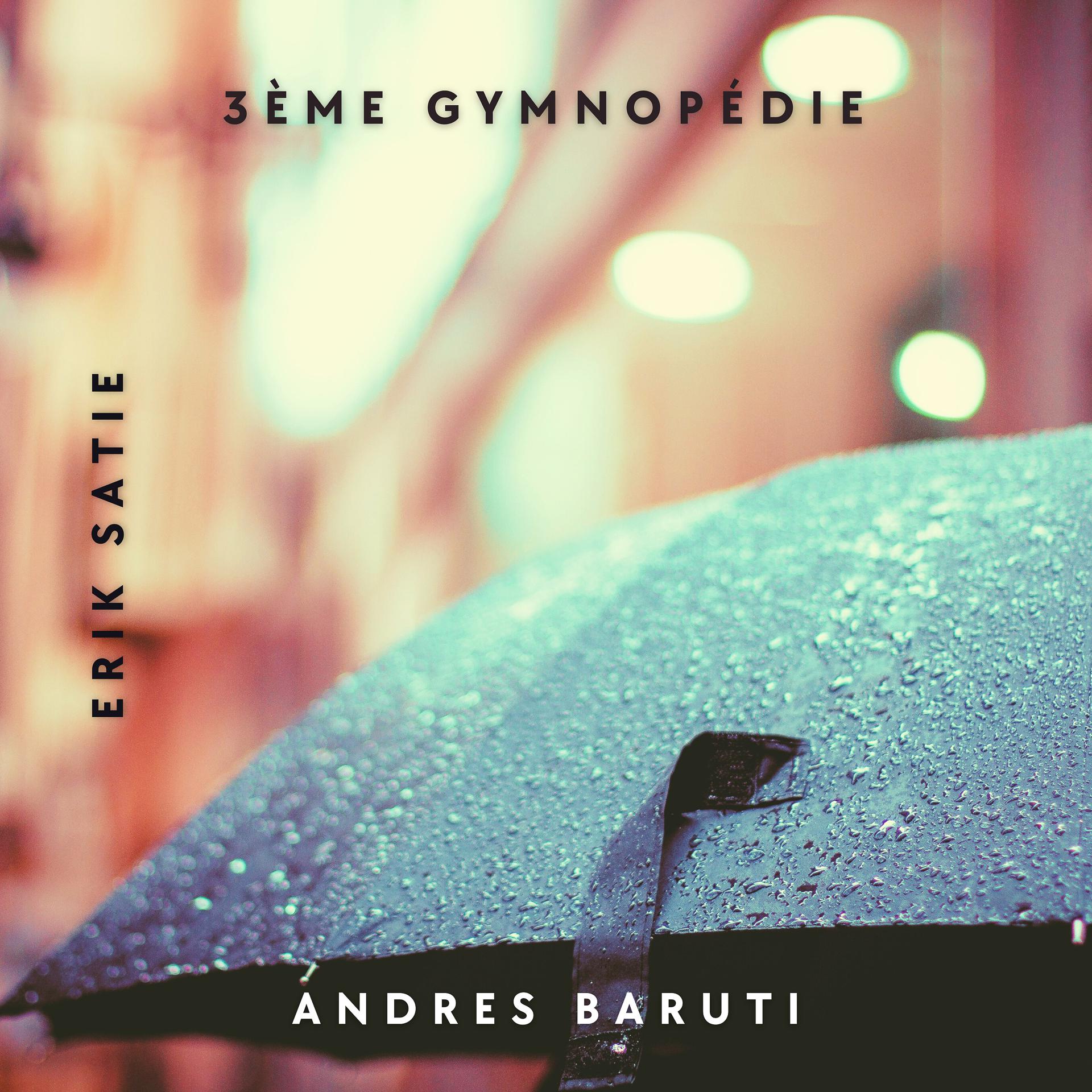 Постер альбома 3Éme Gymnopédie