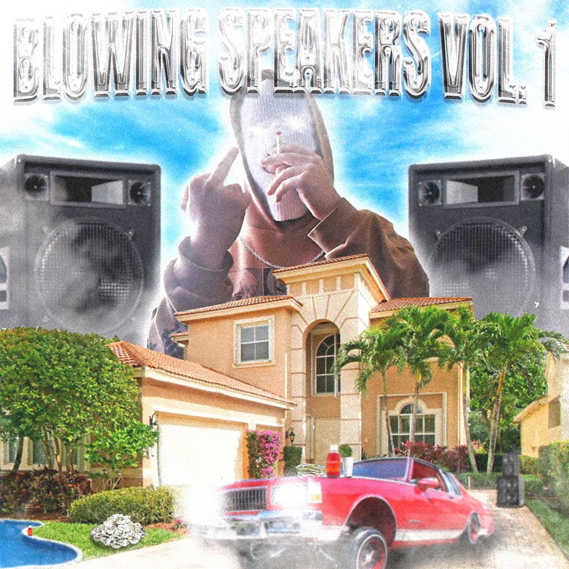 Постер альбома Blowing Speakers Vol. 1