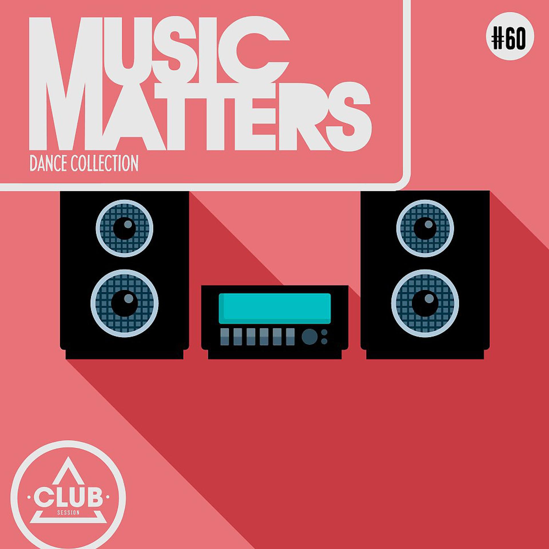 Постер альбома Music Matters: Episode 60