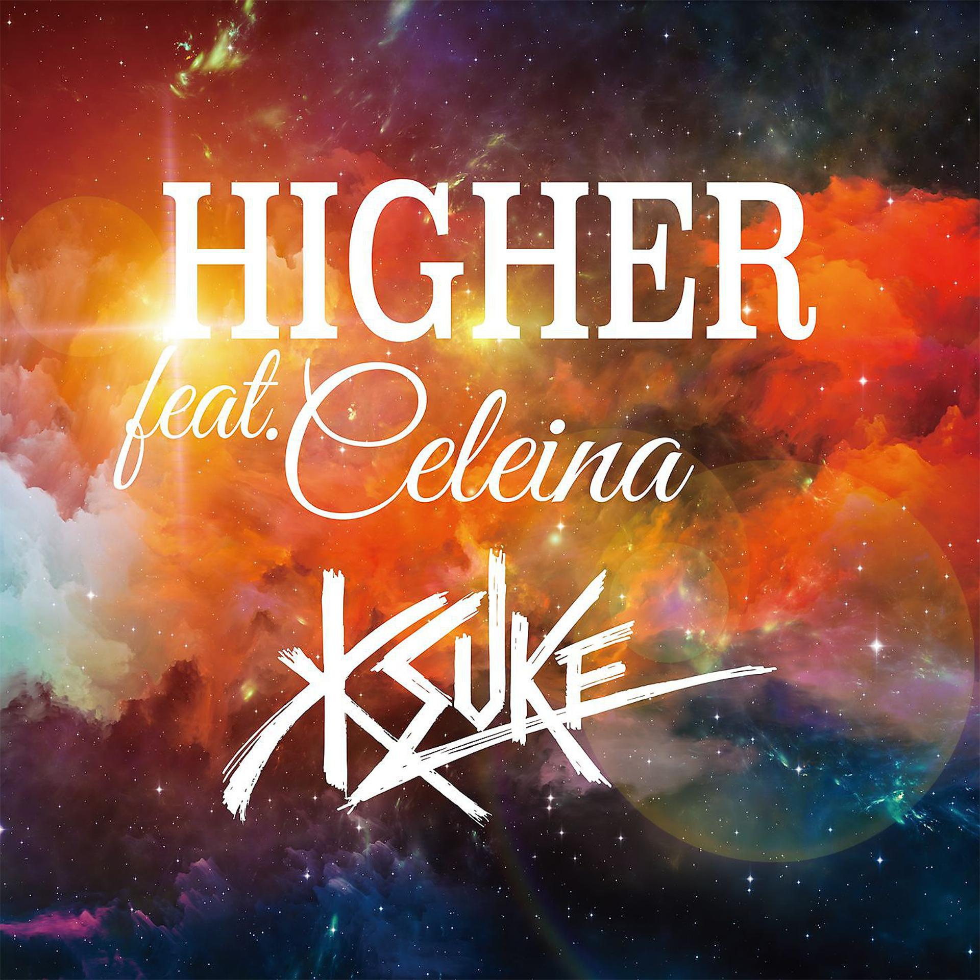 Постер альбома HIGHER feat. CELEINA