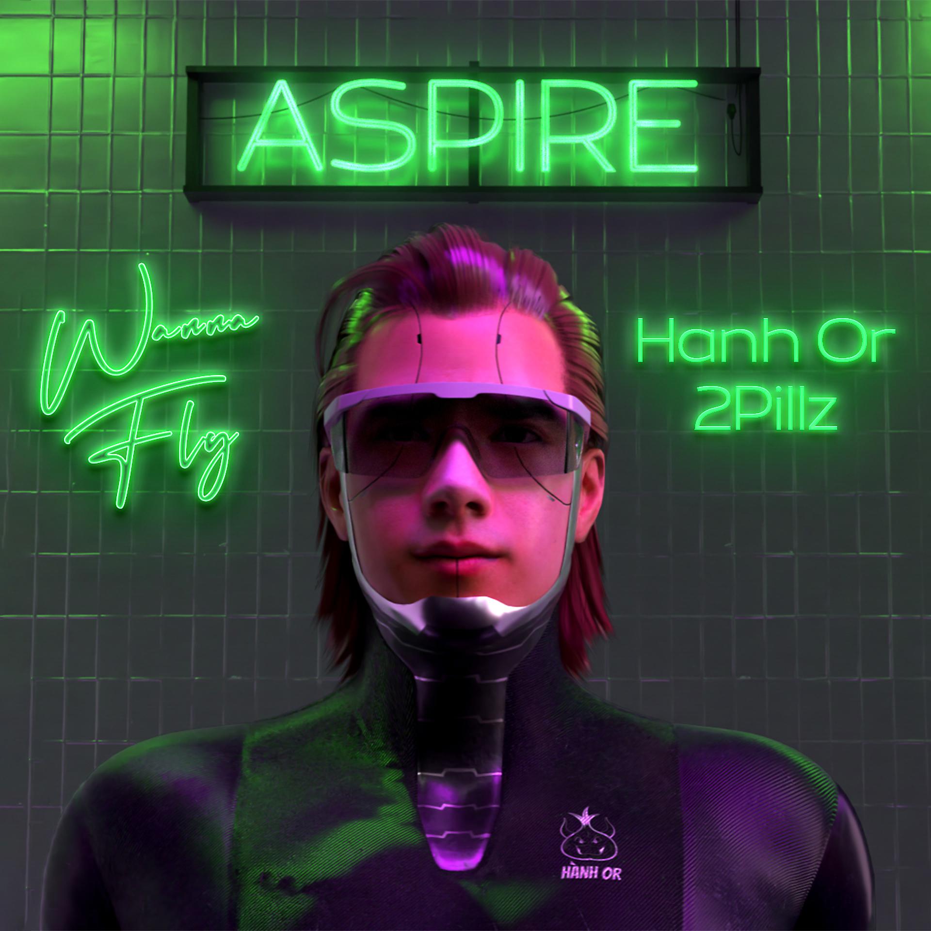 Постер альбома Wanna Fly (ASPIRE)