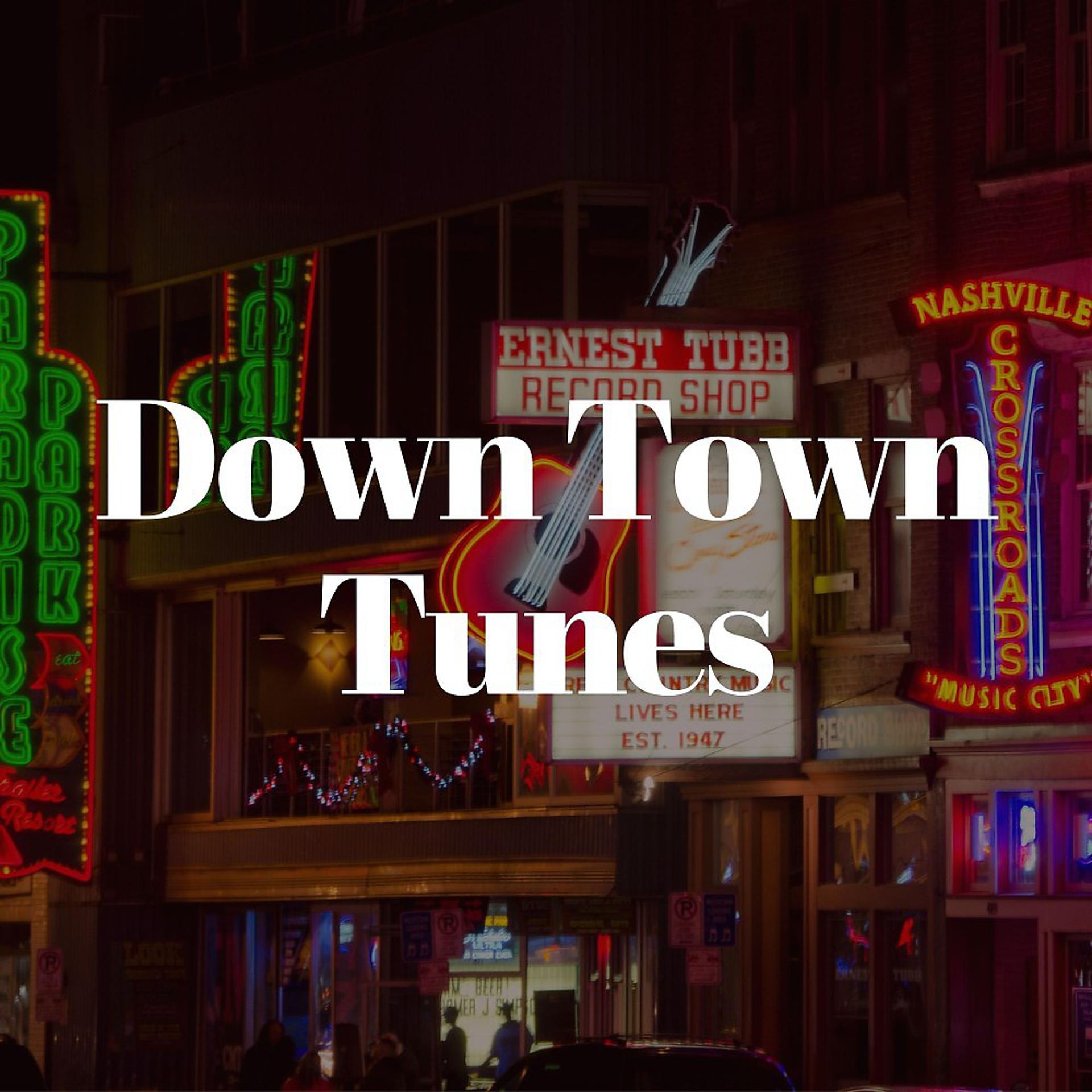 Постер альбома Down Town Tunes