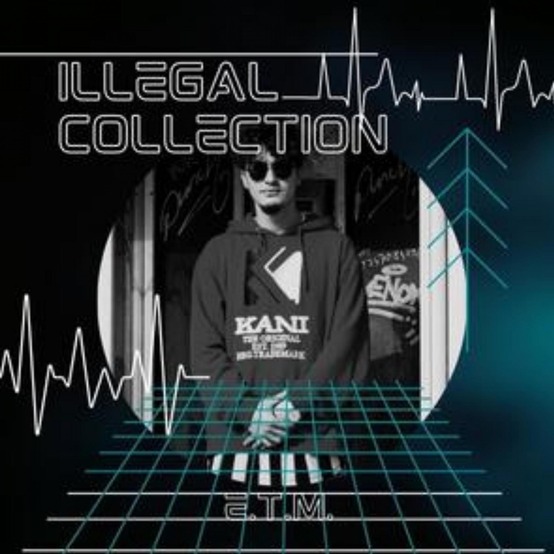 Постер альбома Illegal Collection