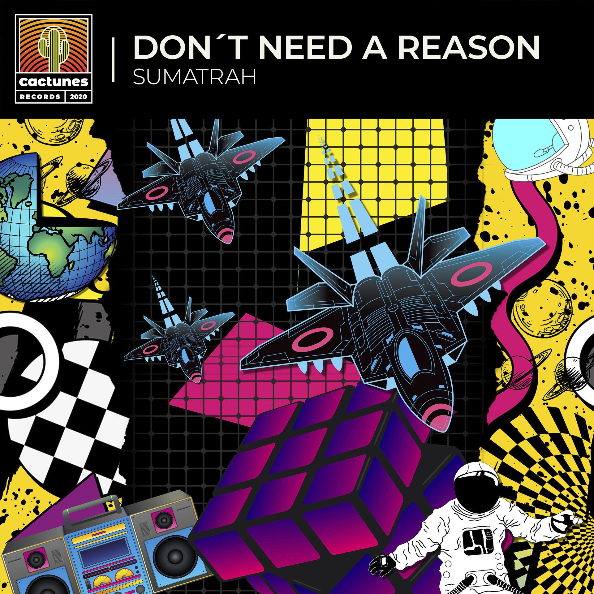 Постер альбома Don't Need a Reason
