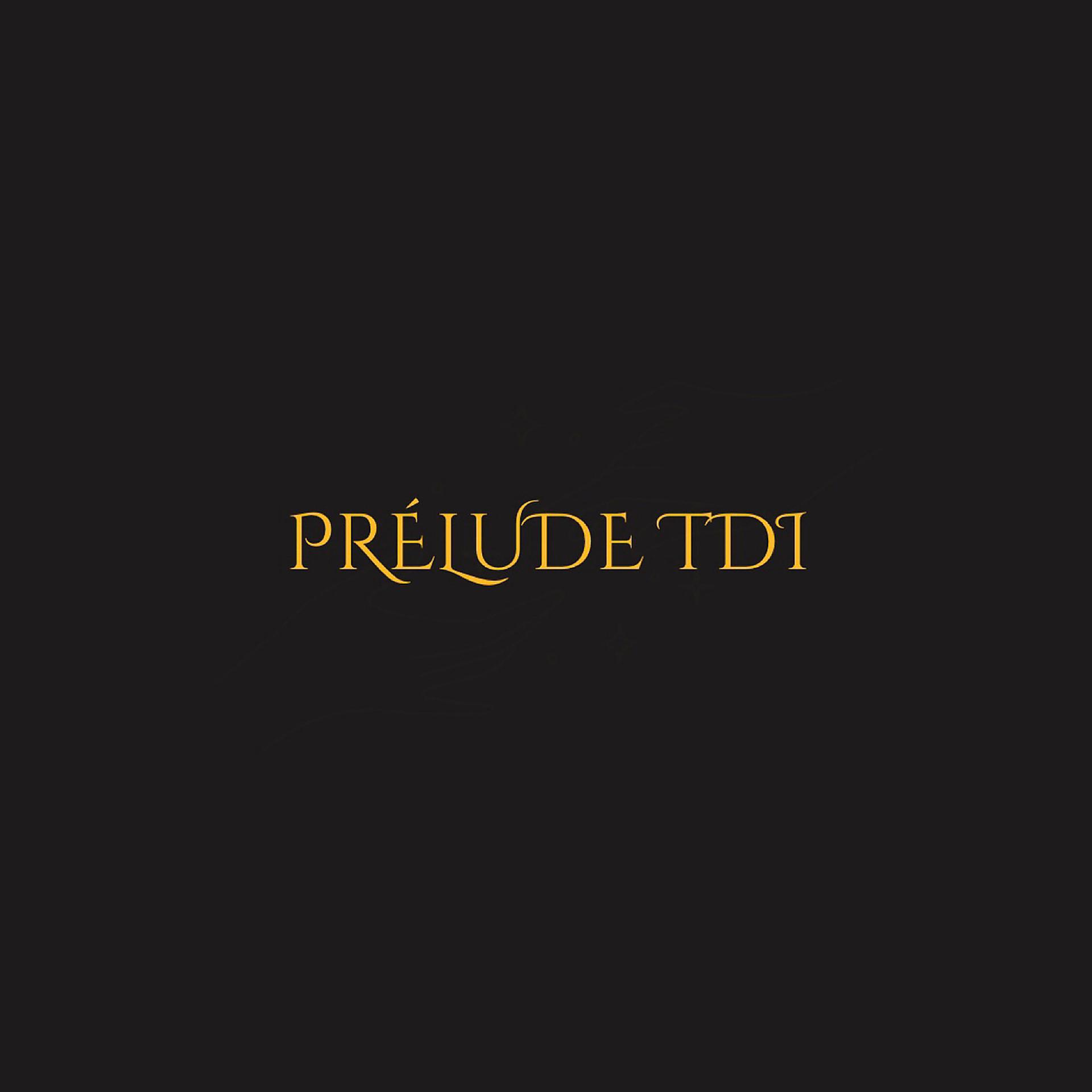 Постер альбома PRÉLUDE TDI