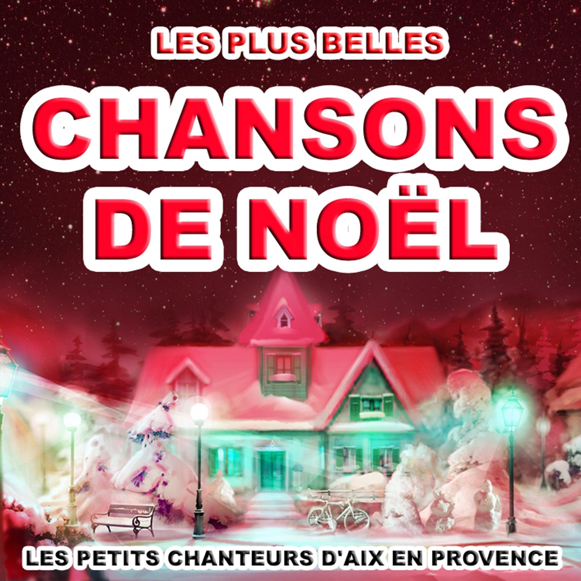 Постер альбома Les plus belles chansons de Noël