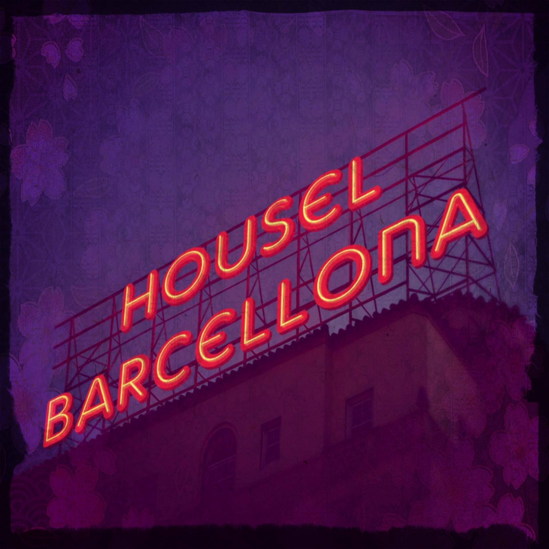 Постер альбома Housel Barcellona (100 Top Dance Hits DJ Essential Songs 2015)