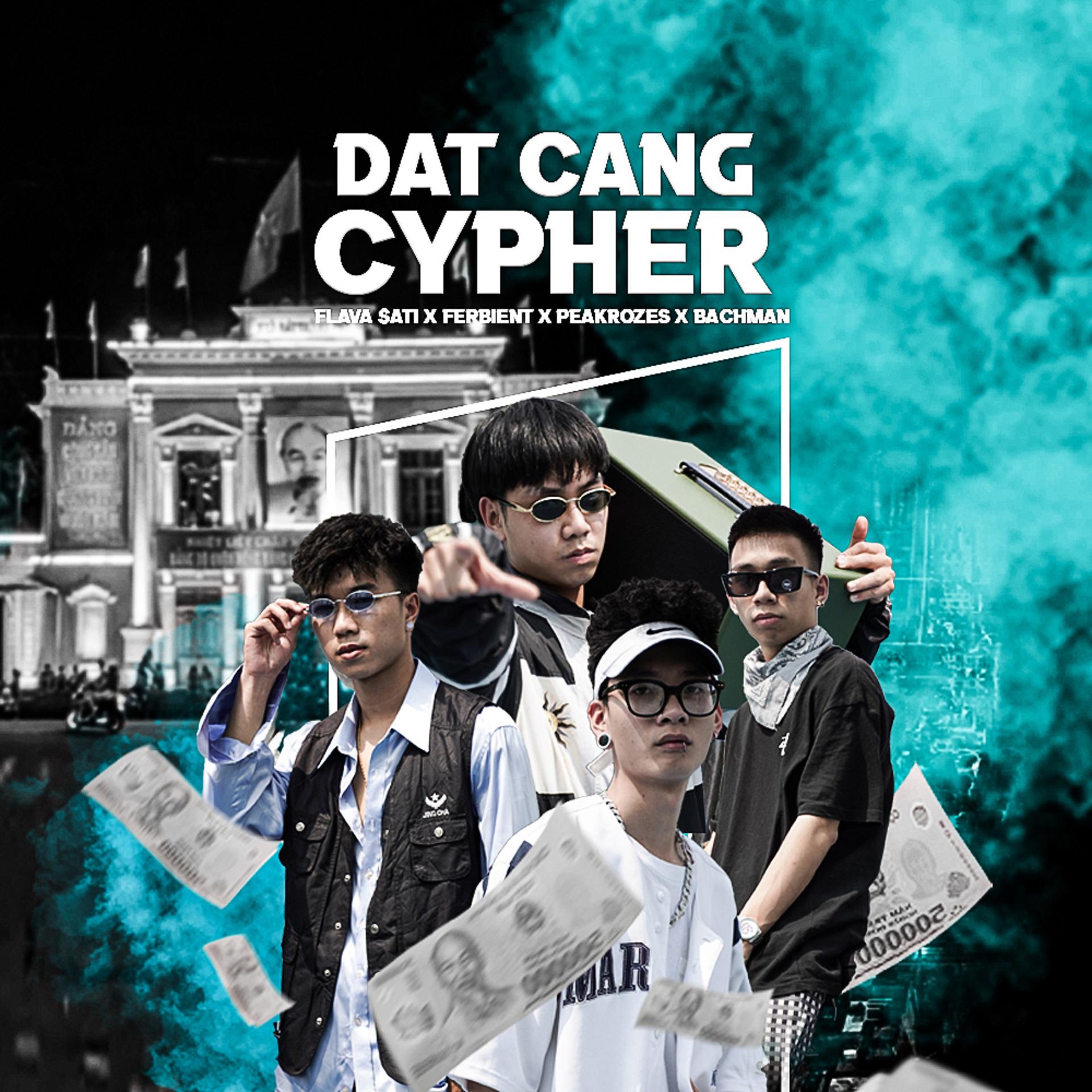 Постер альбома Đất Cảng Cypher (feat. Bachman, Flava Sati, Ferbient)