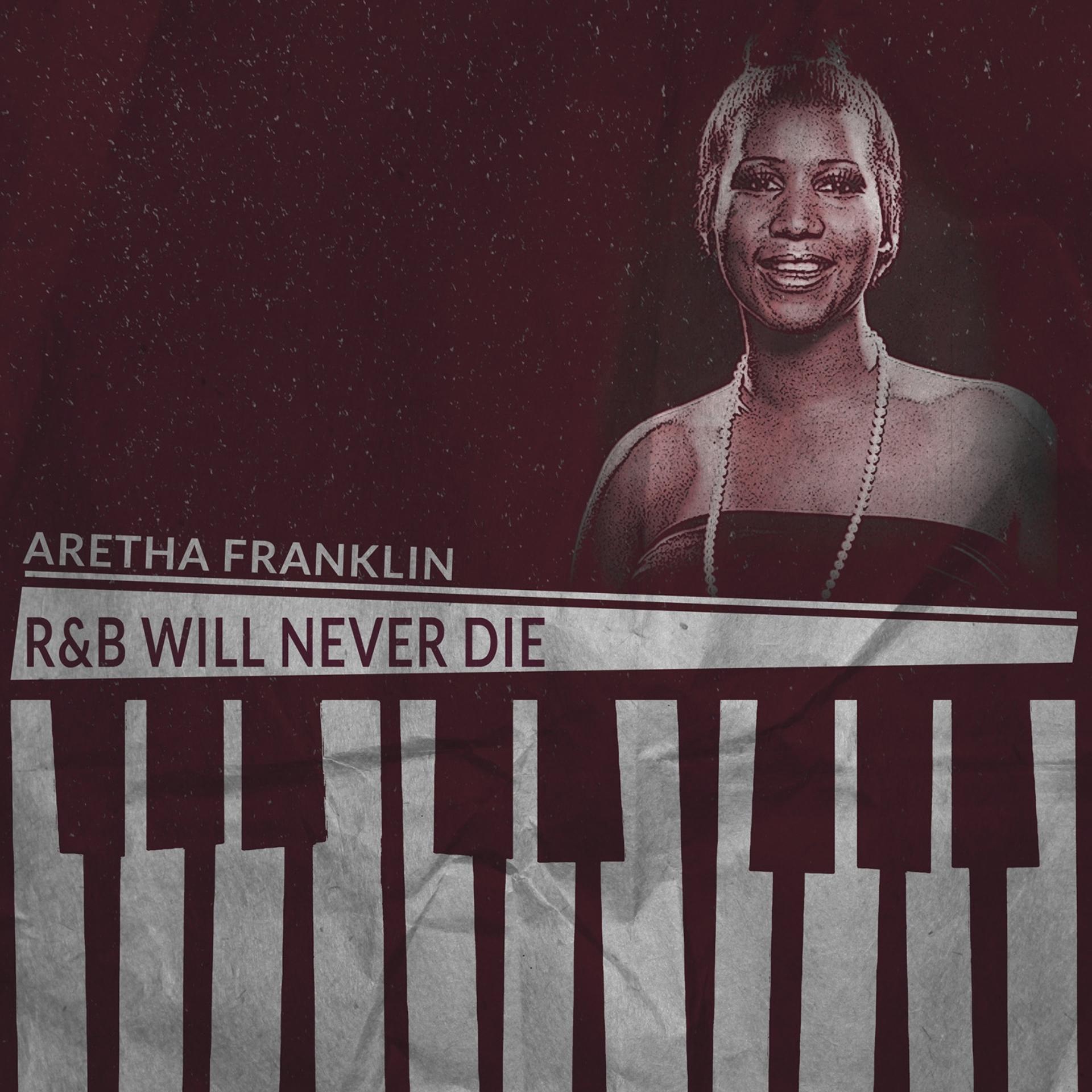Постер альбома R&B Will Never Die (Remastered)