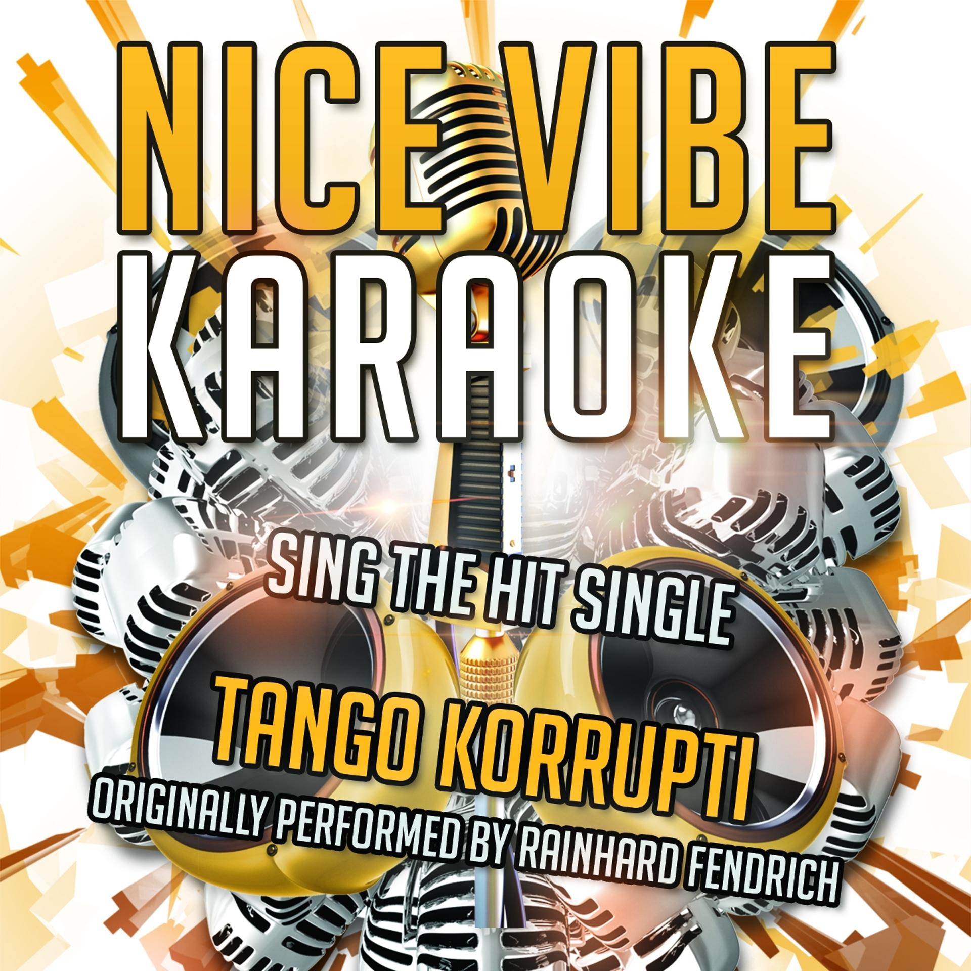 Постер альбома Tango Korrupti (Originally Performed by Rainhard Fendrich) (Karaoke Version)