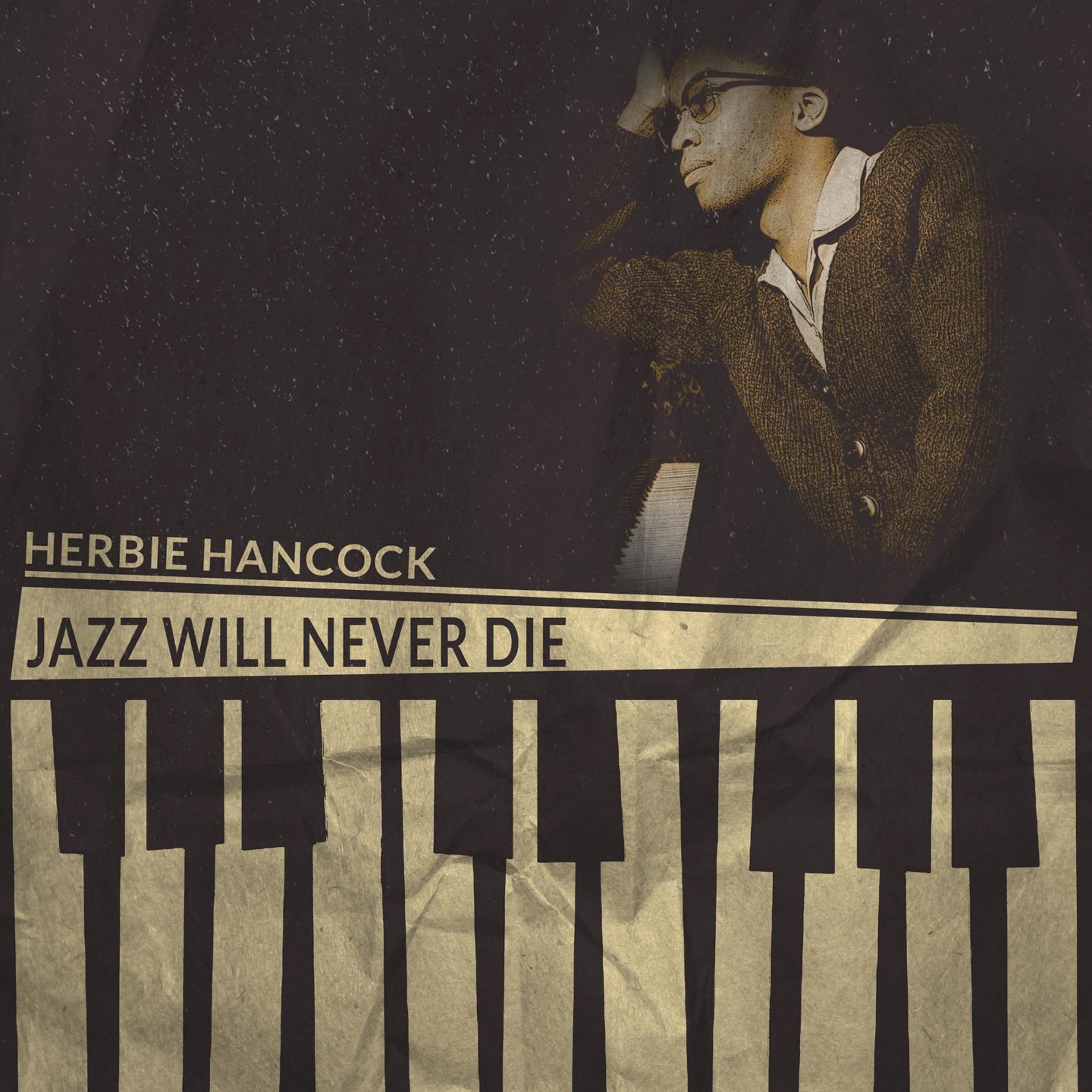 Постер альбома Jazz Will Never Die
