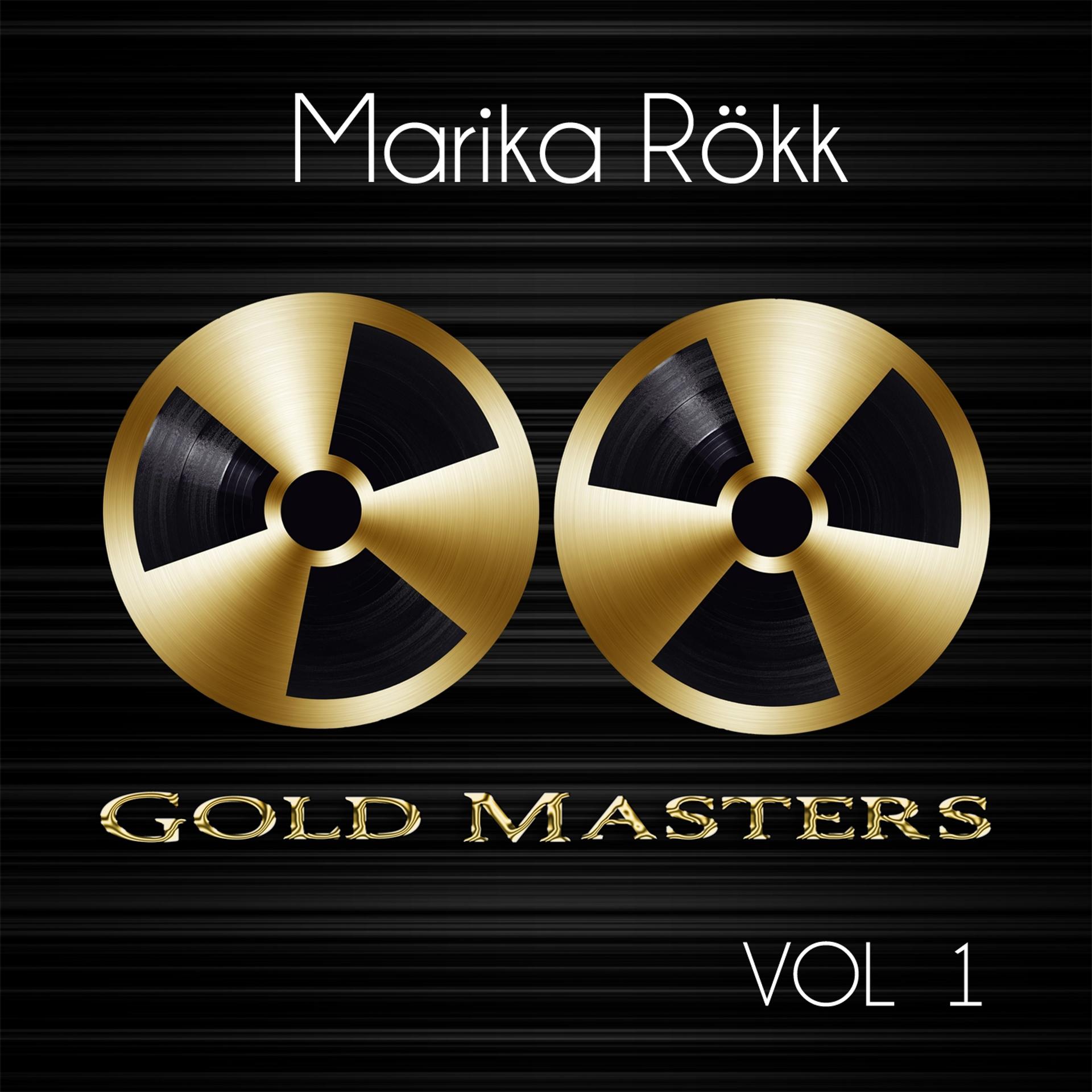 Постер альбома Gold Masters: Marika Rökk, Vol. 1