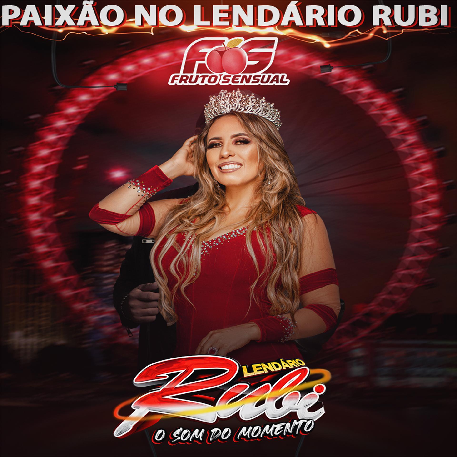 Постер альбома Paixão no Lendário Rubi