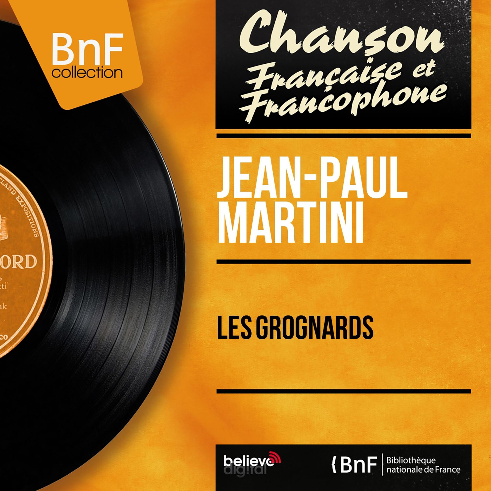 Постер альбома Les grognards (Mono Version)